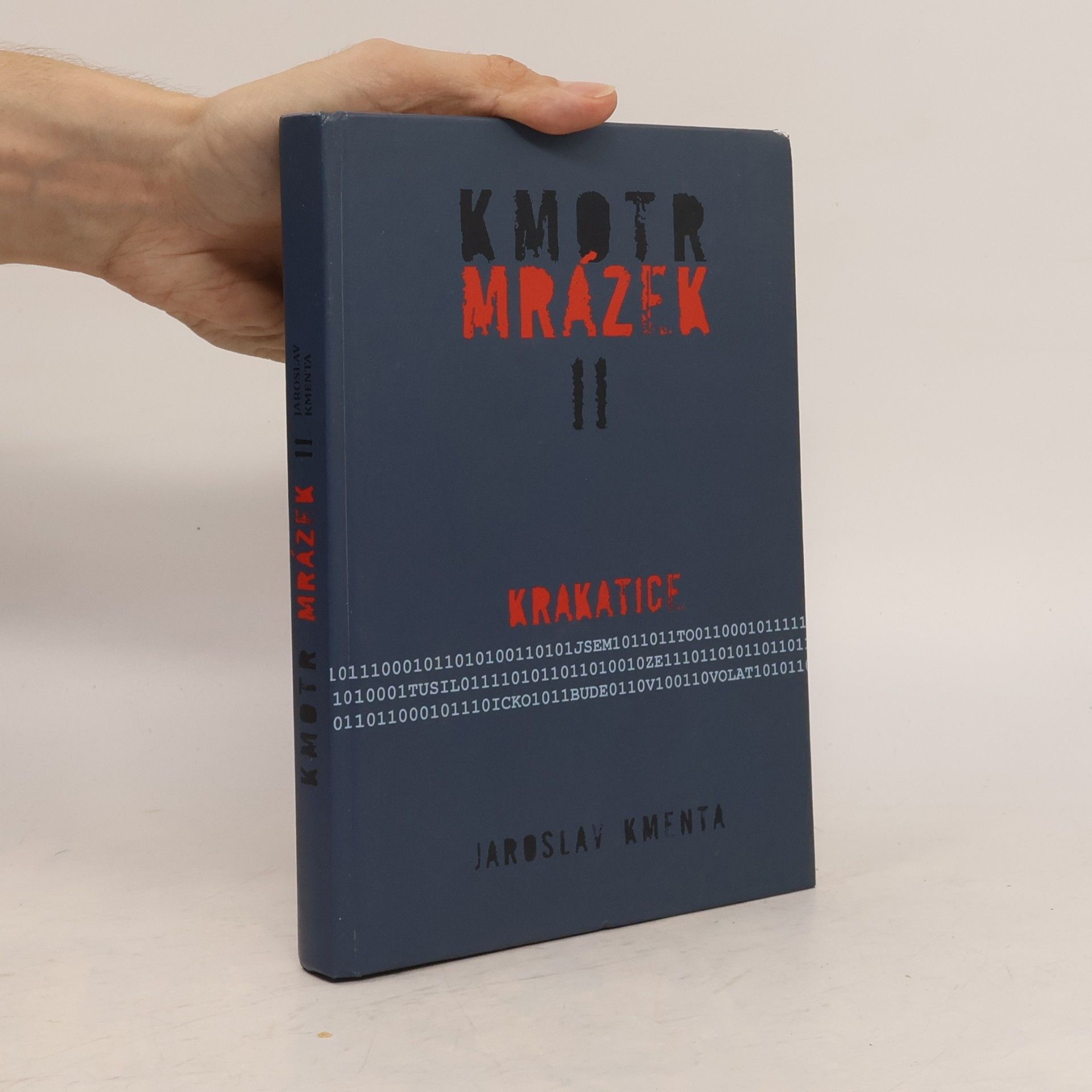 Jaroslav Kmenta Kmotr Mrázek II: Krakatice