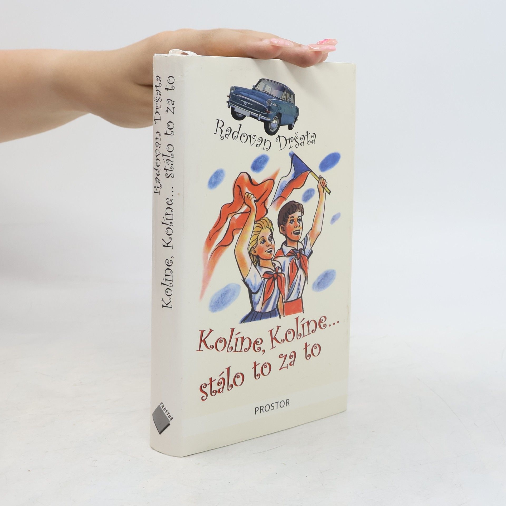 Radovan Dršata Kolíne, Kolíne-- stálo to za to