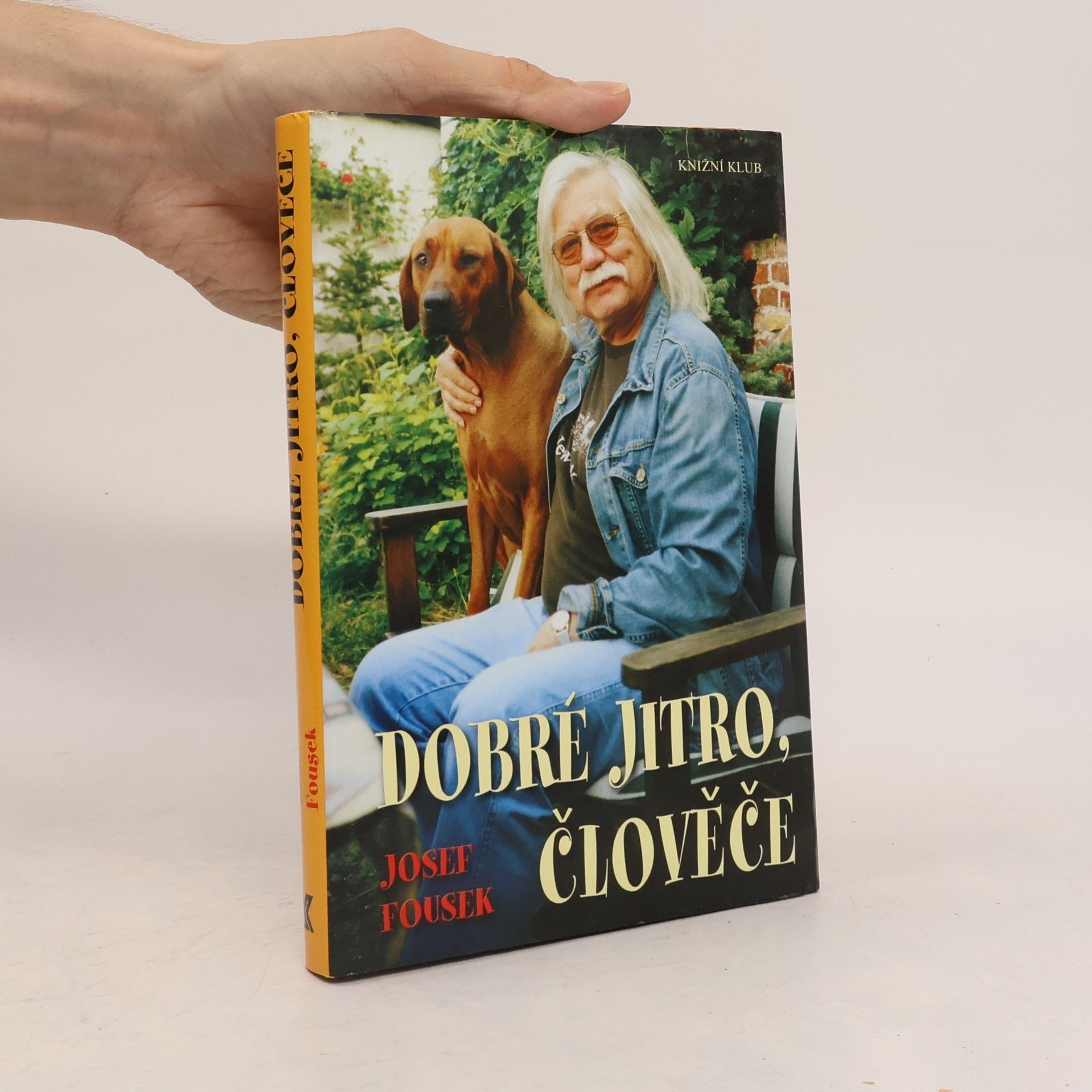 Josef Fousek Dobré jitro, člověče