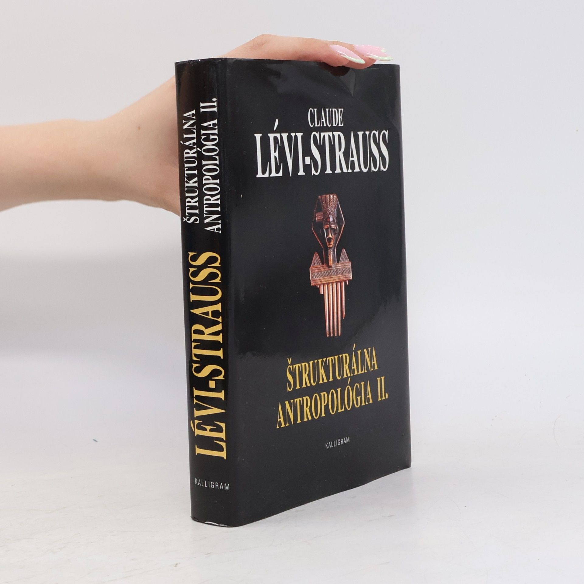 Claude Lévi-Strauss Štrukturálna antropológia II.