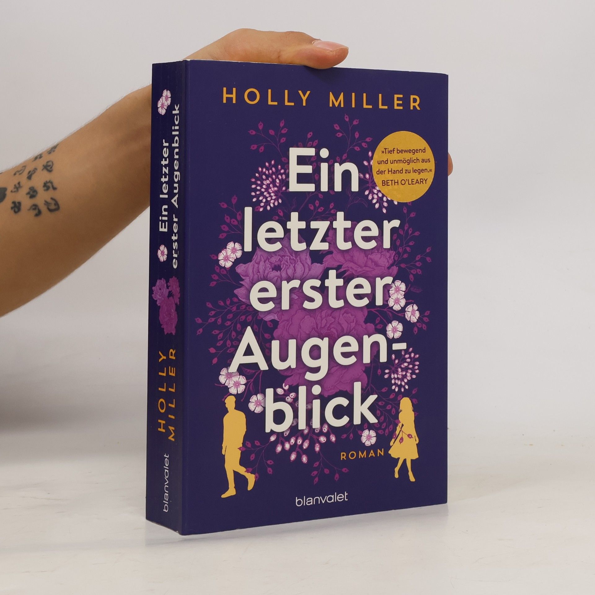 Holly Miller Ein letzter erster Augenblick