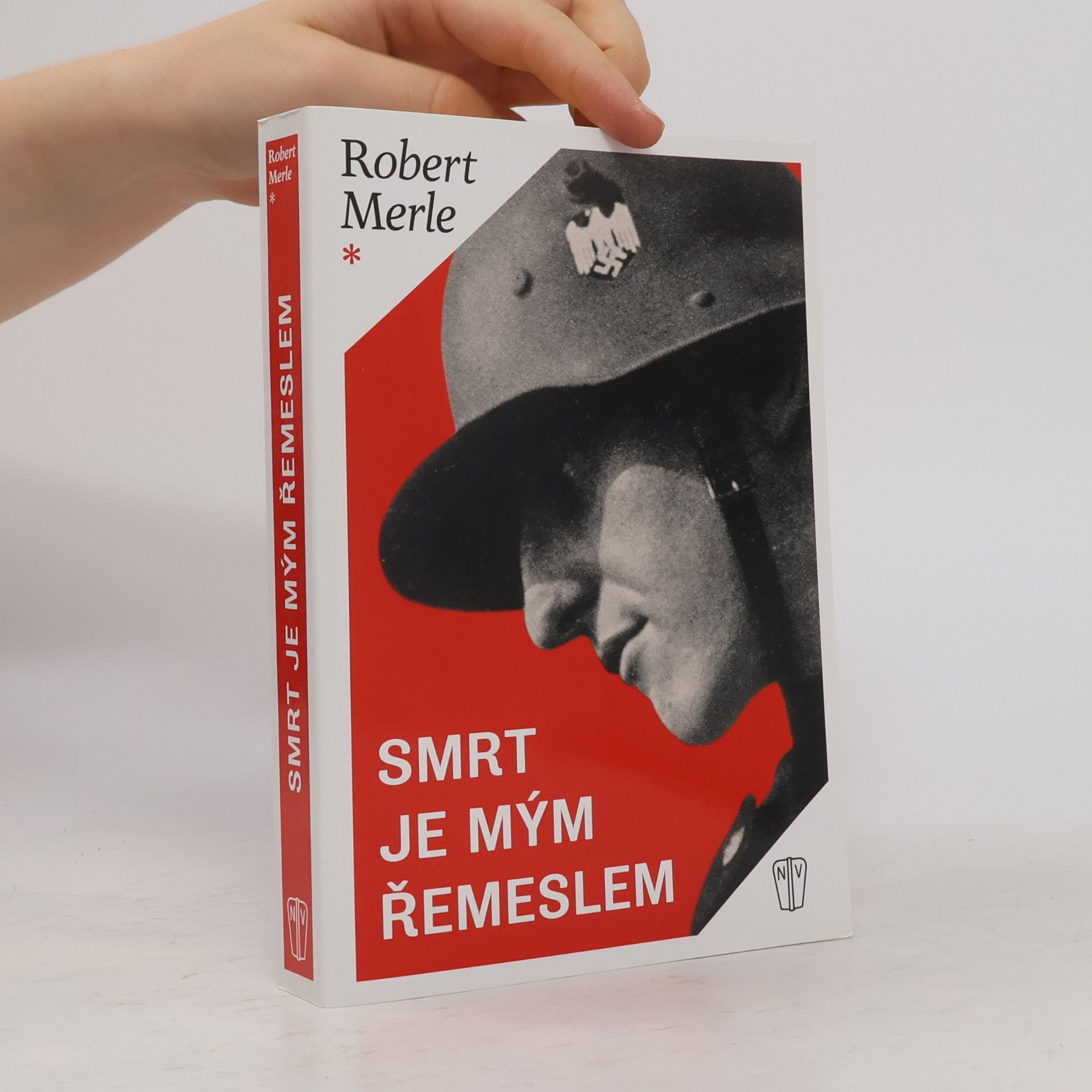 Robert Merle Smrt je mým řemeslem