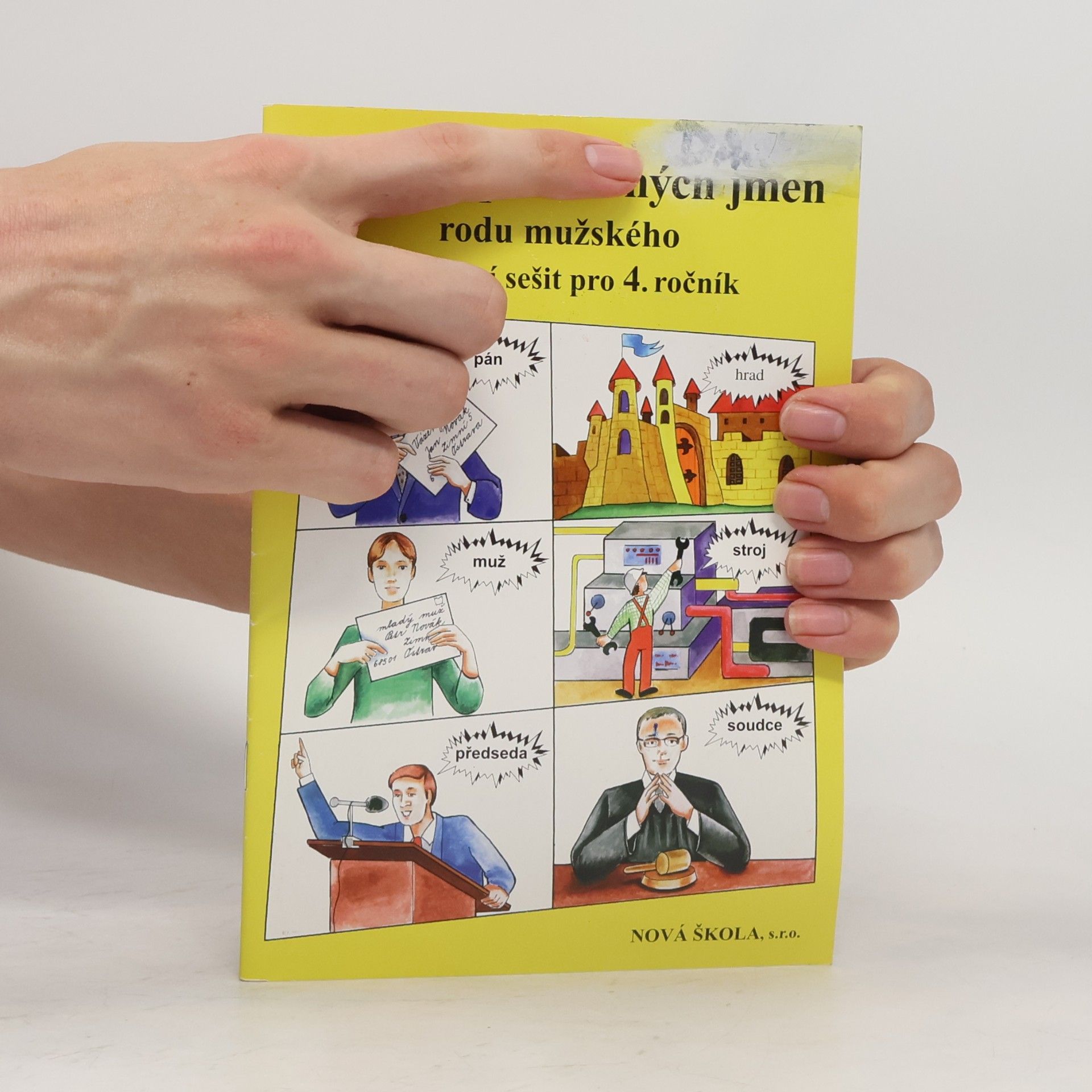 Kolektiv autorů Pravopis podstatných jmen rodu mužského Pracovní sešit pro 4. ročník