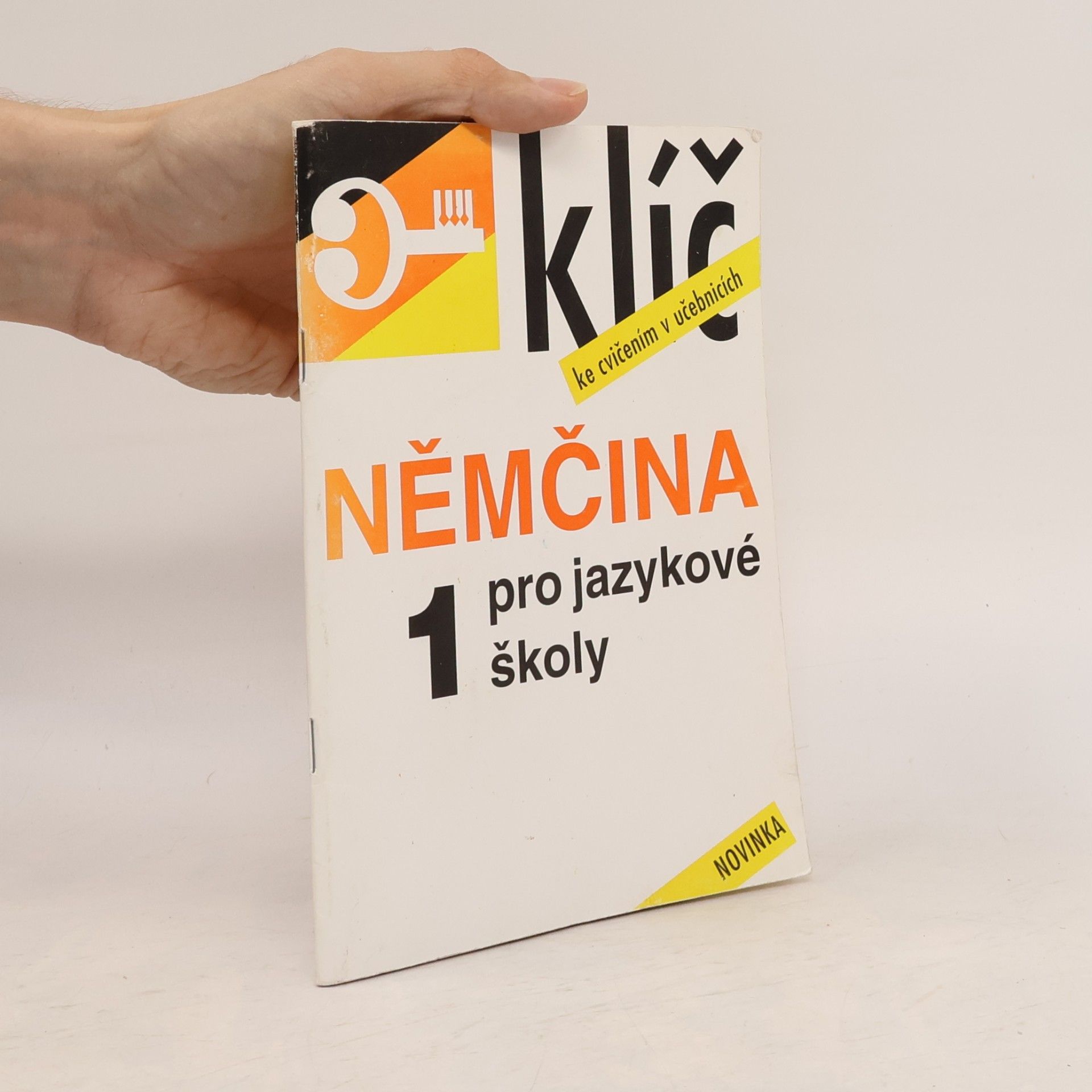 František Hegedüs Němčina pro jazykové školy 1. Klíč ke cvičením v učebnici