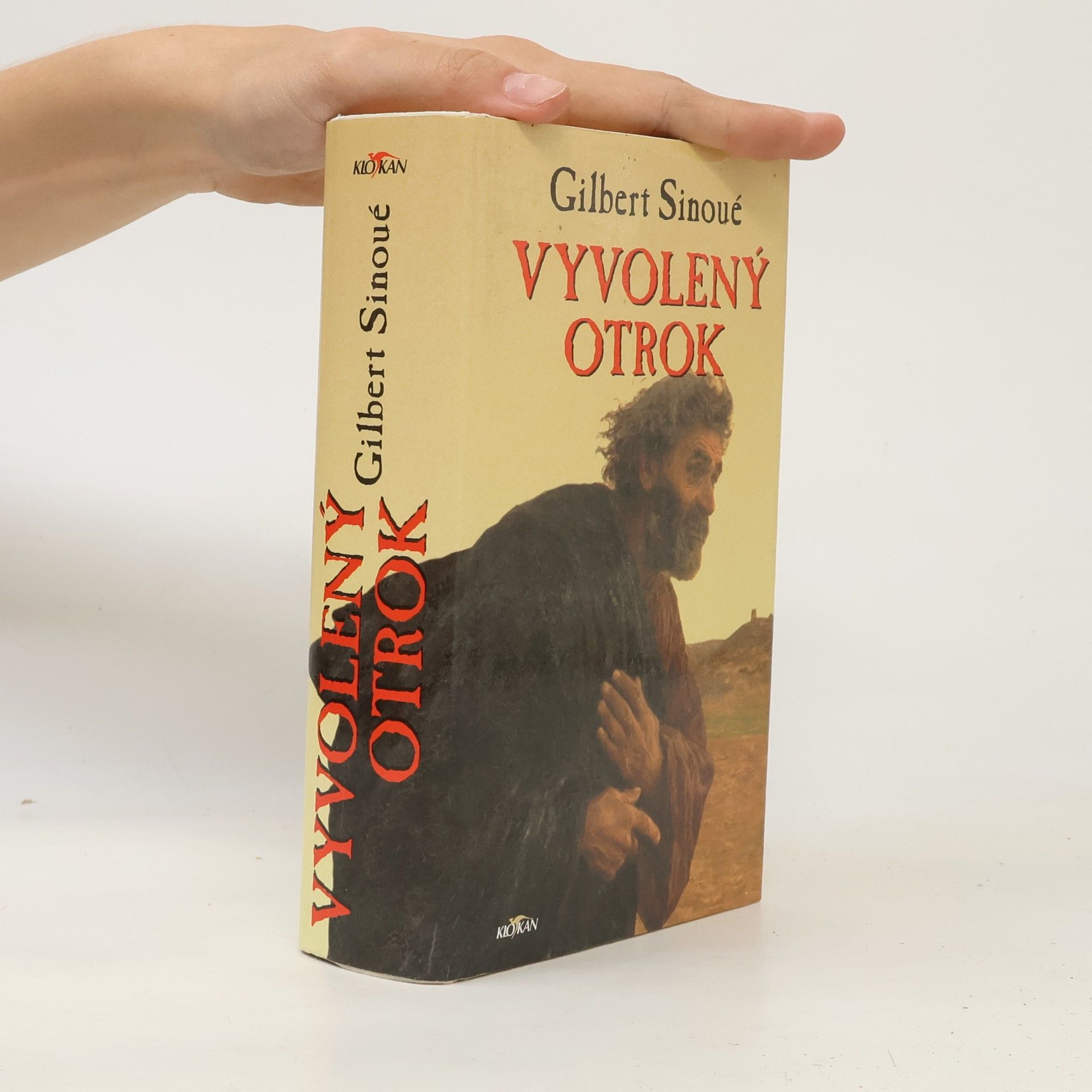 Gilbert Sinoué Vyvolený otrok