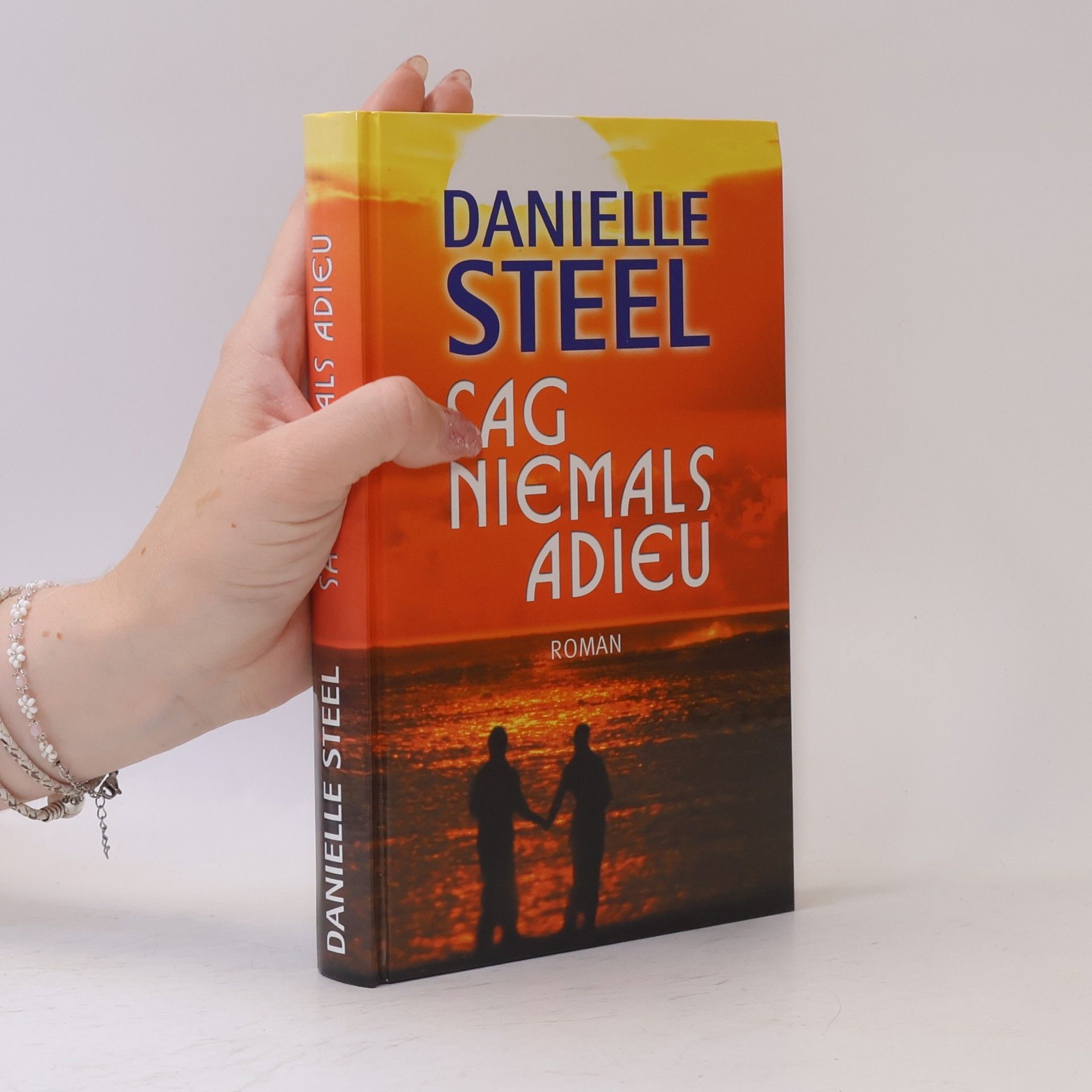 Danielle Steel Sag niemals Adieu