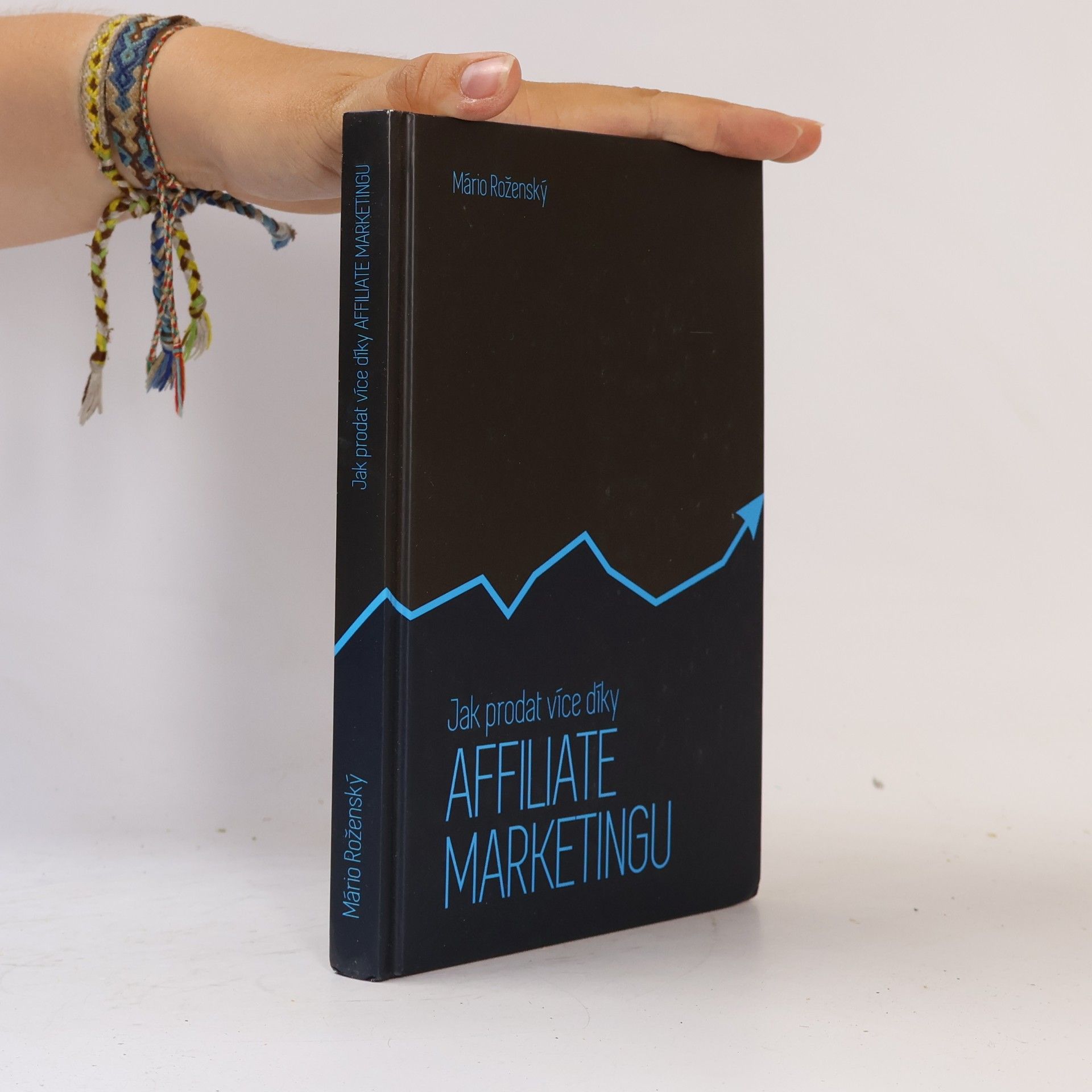 Mário Roženský Jak prodat více díky affiliate marketingu