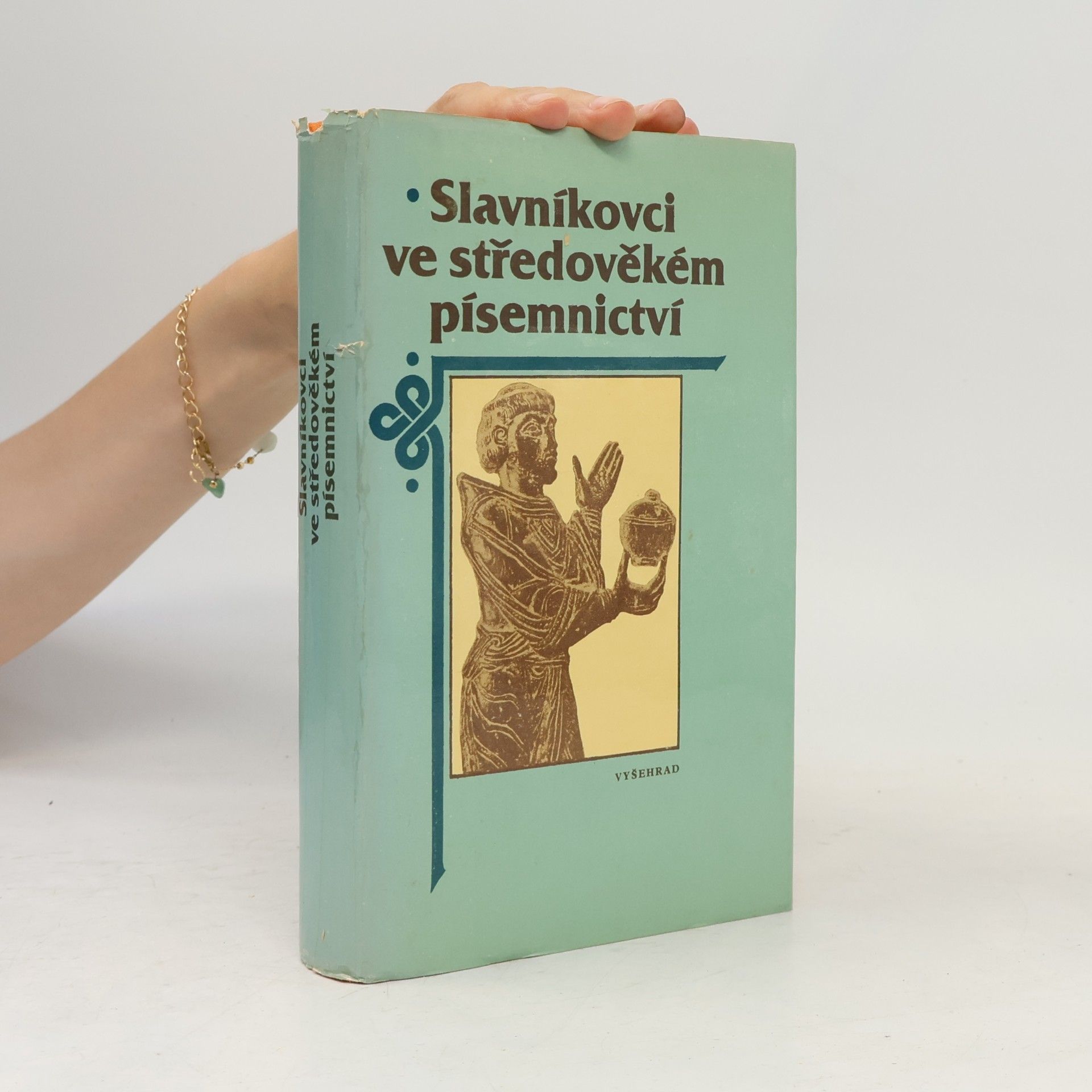 kolektiv Slavníkovci ve středověkém písemnictví