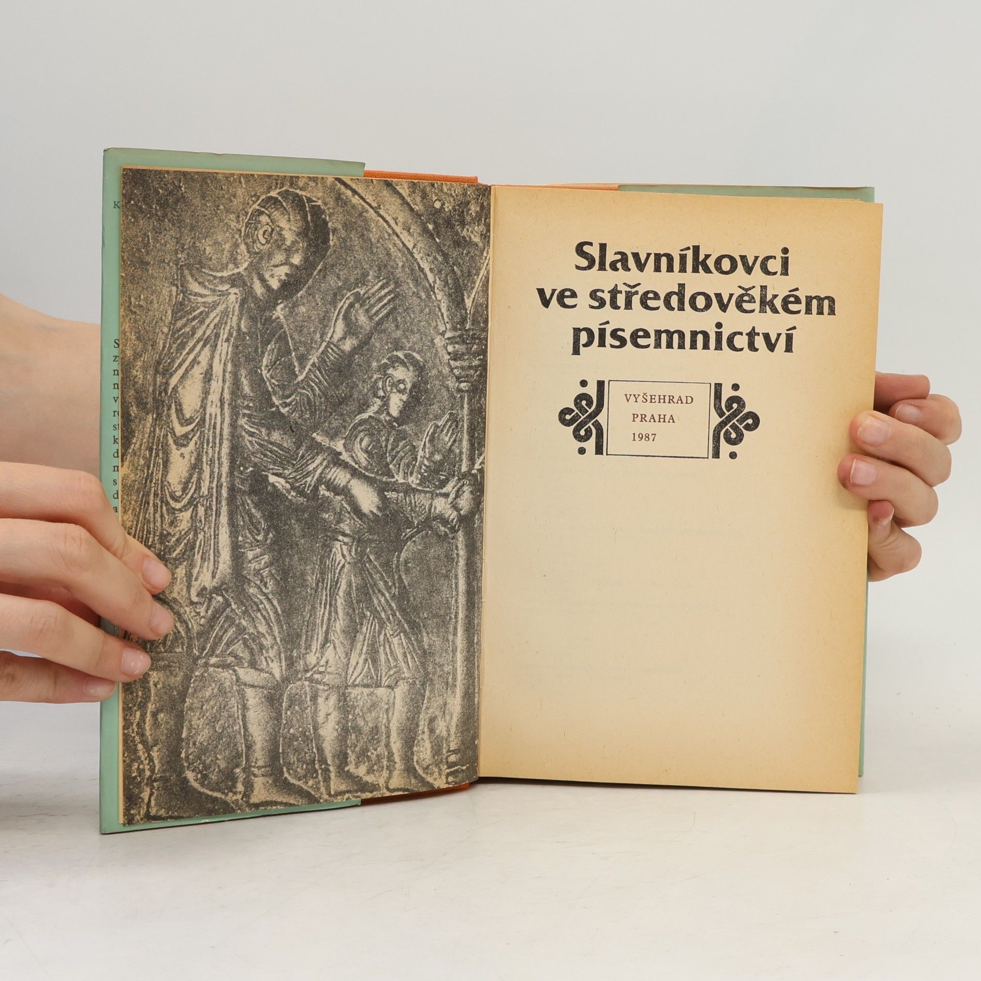 Kolektiv autorů Slavníkovci ve středověkém písemnictví