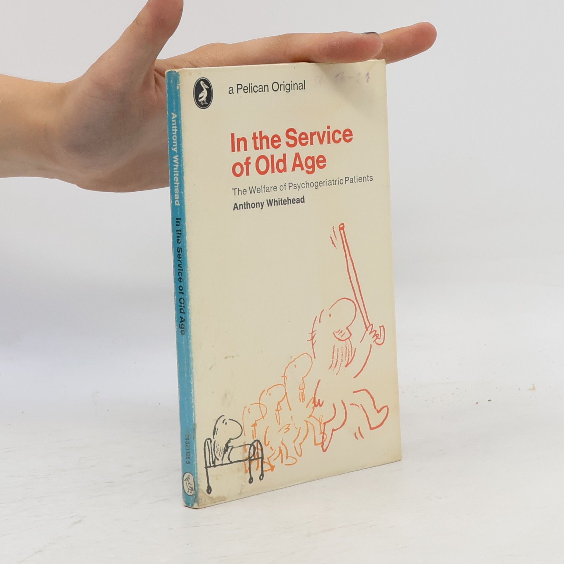 Anthony Whitehead In the Service of Old Age