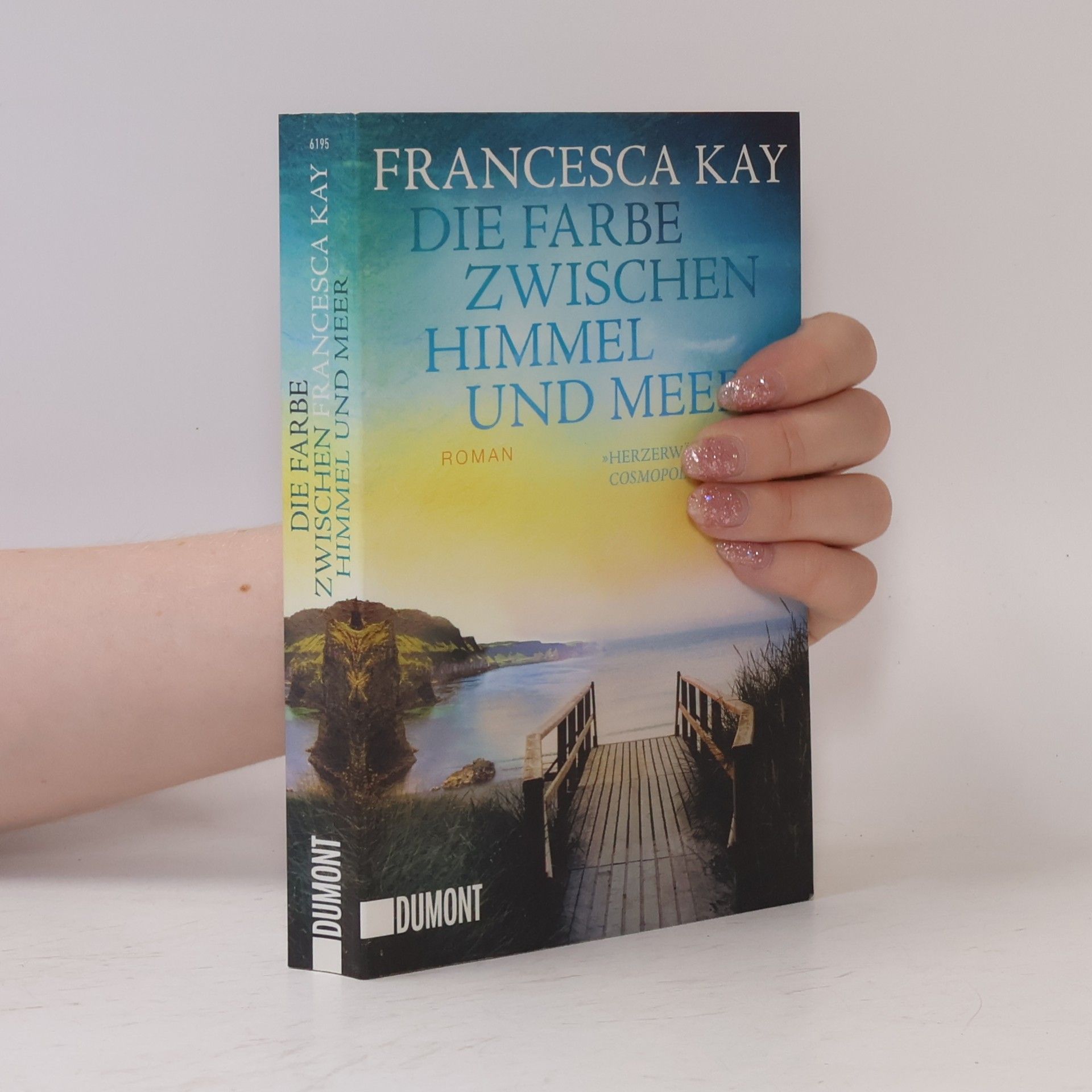 Francesca Kay Die Farbe zwischen Himmel und Meer