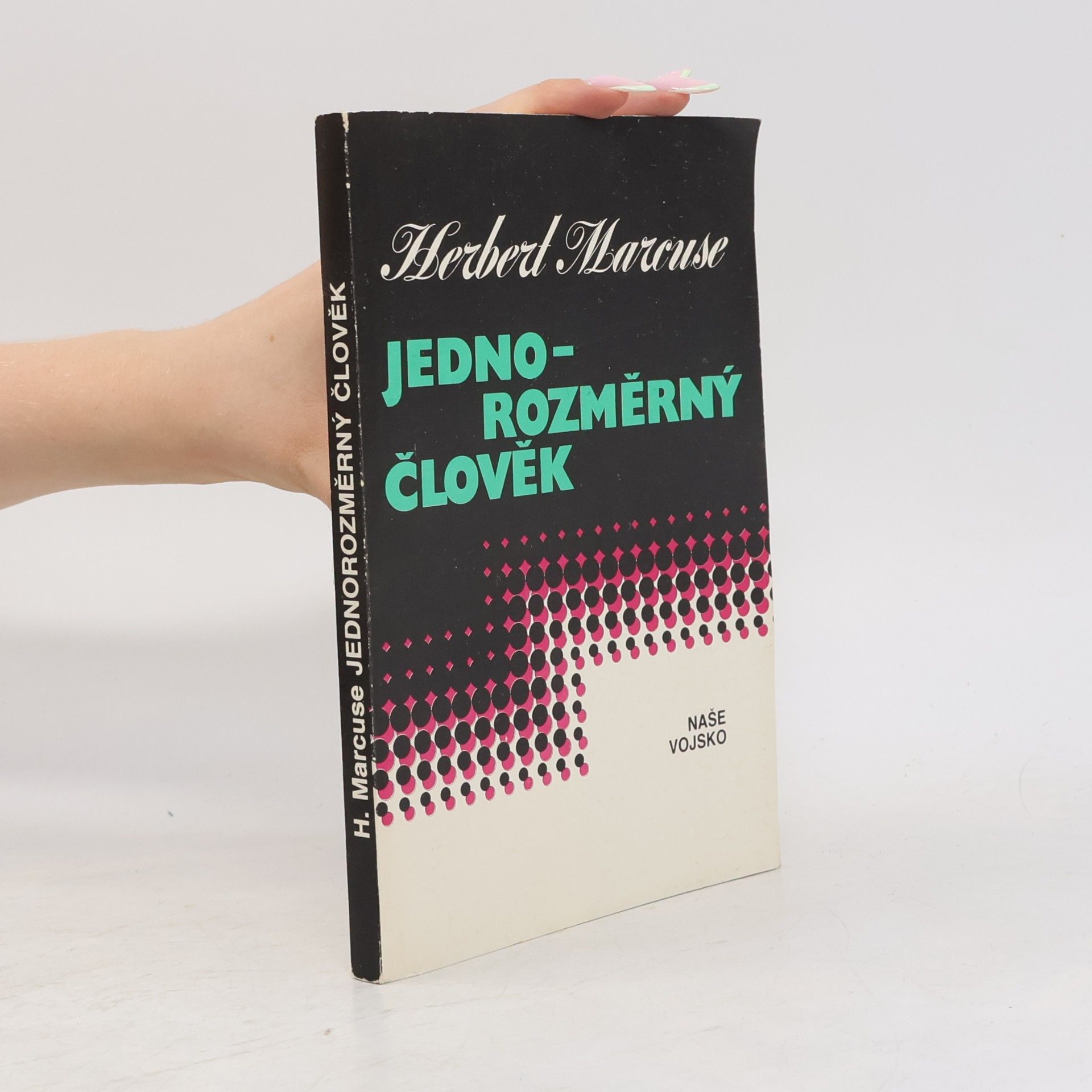 Herbert Marcuse Jednorozměrný člověk