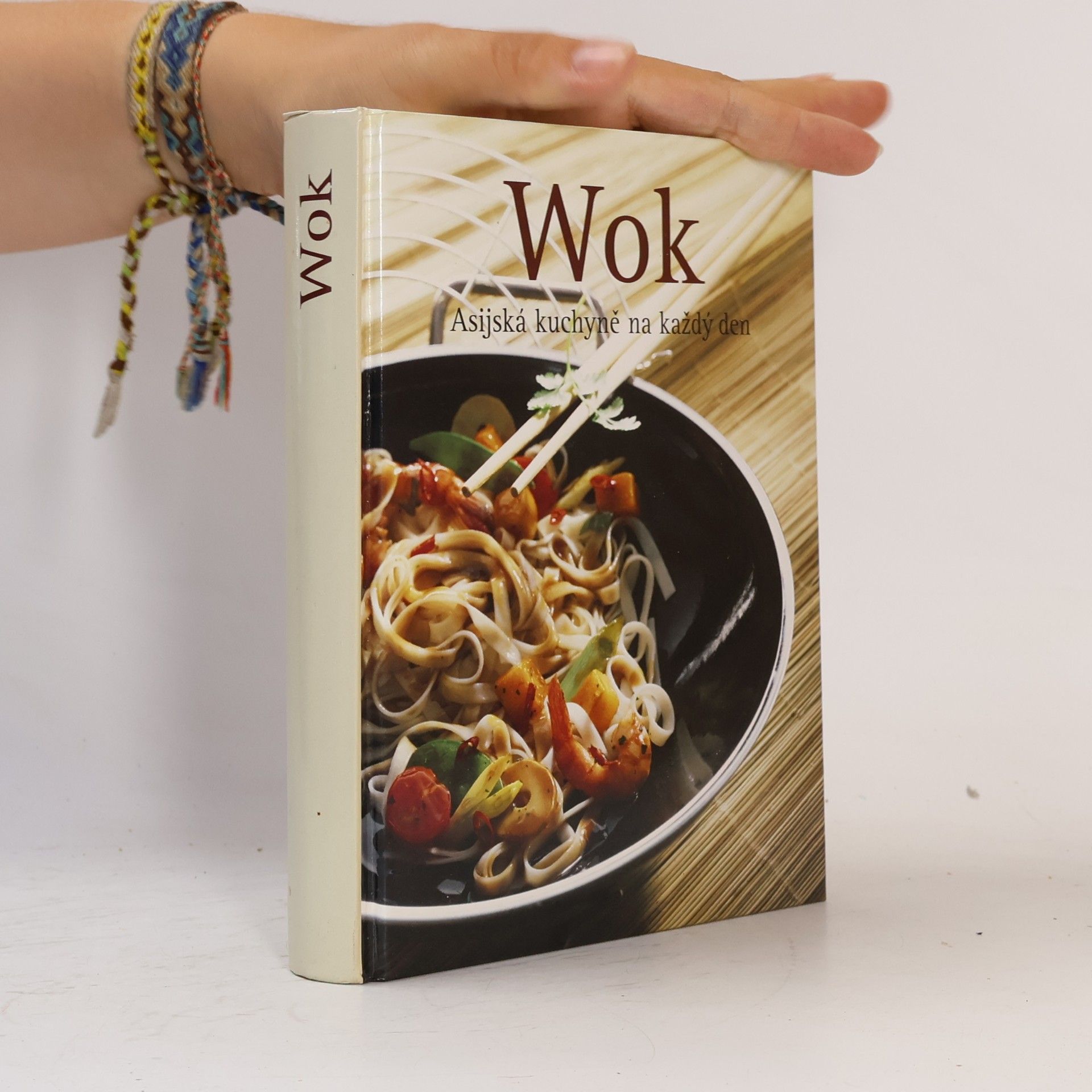 Wok. Asijská kuchyně na každý den