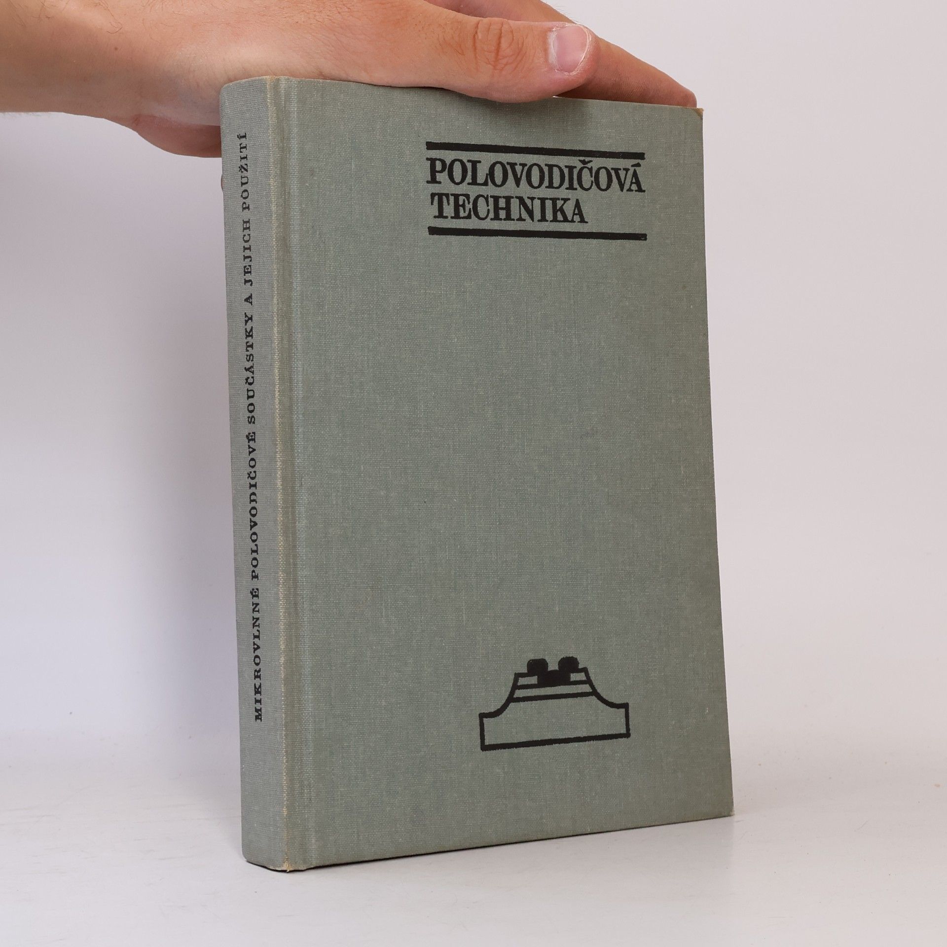 M. Rothbauer Mikrovlnné polovodičové součástky a jejich použití
