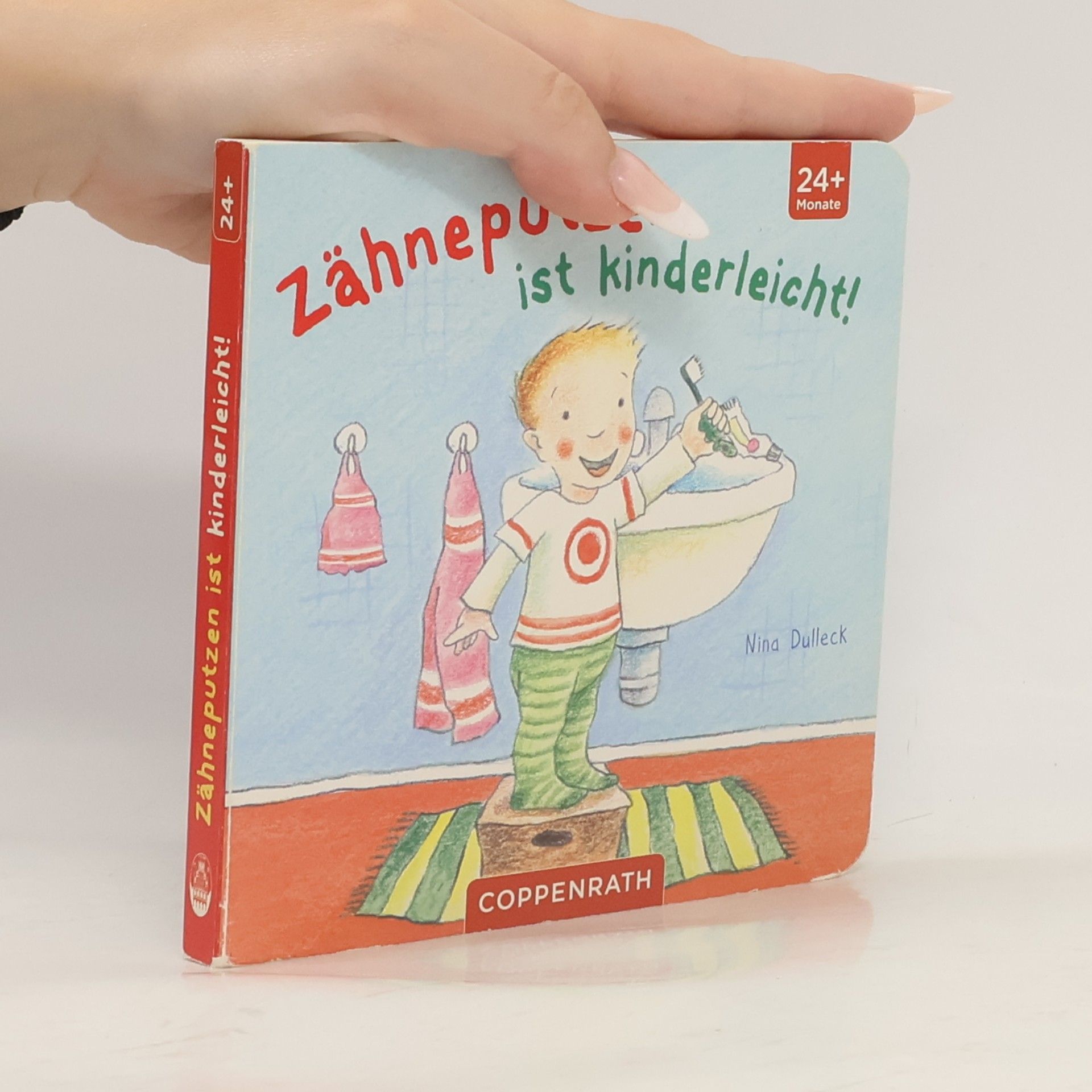 Nina Dulleck Zähneputzen ist kinderleicht!