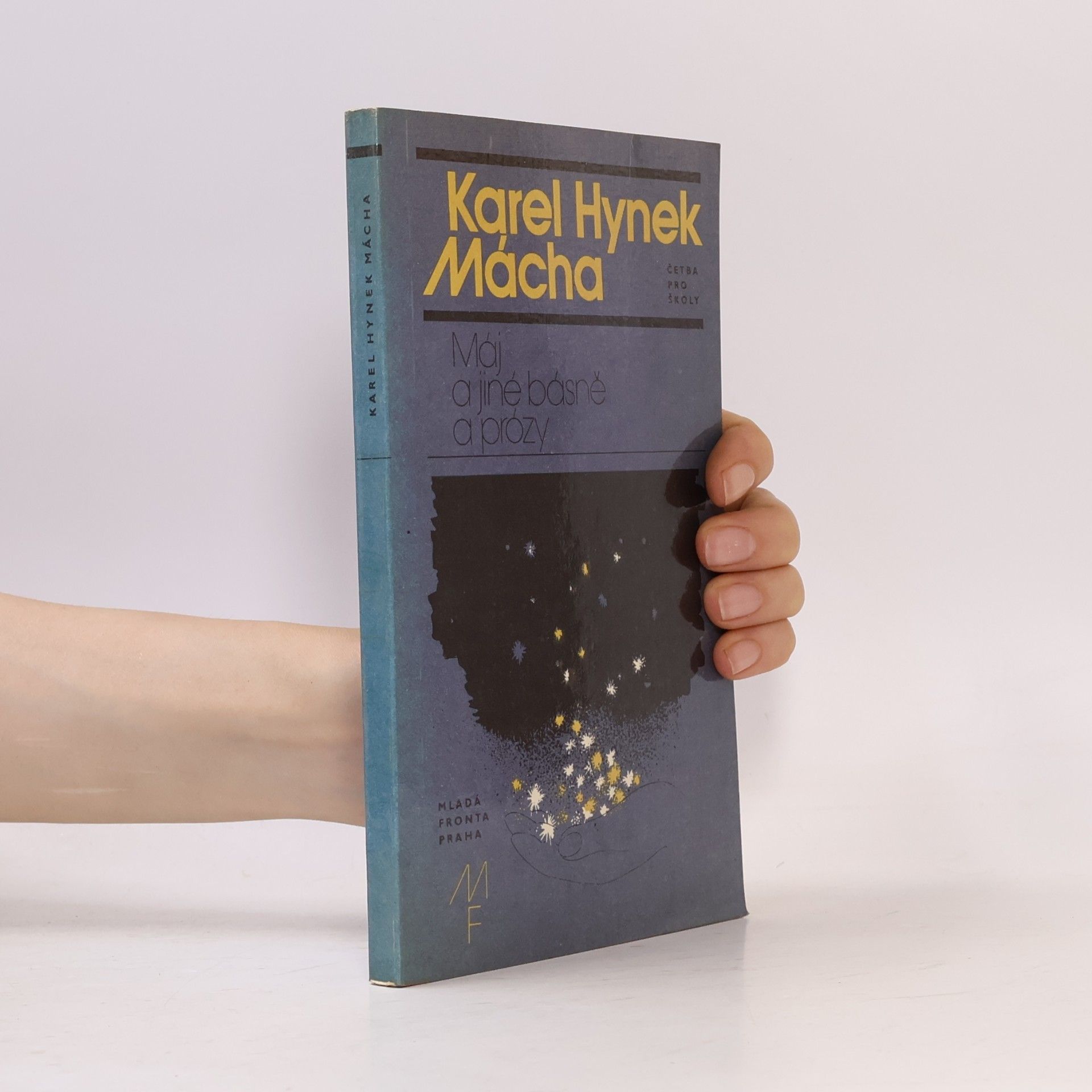 Karel Hynek Mácha Máj a jiné básně a prózy