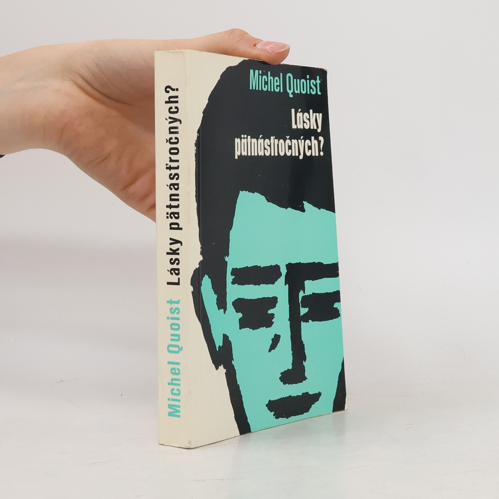 Michel Quoist Lásky pätnásťročných ?