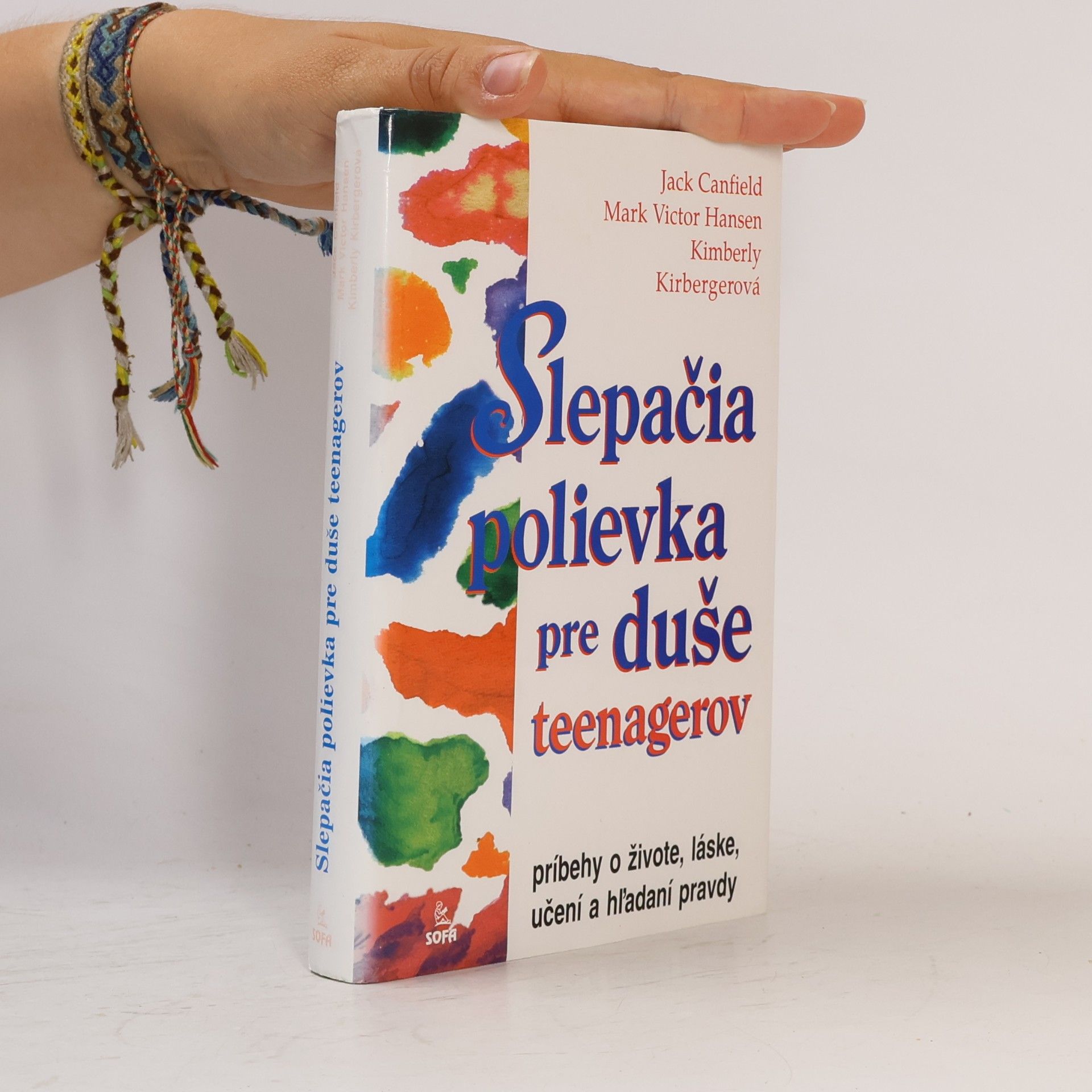 Kimberly Kirberger Slepačia polievka pre duše teenagerov
