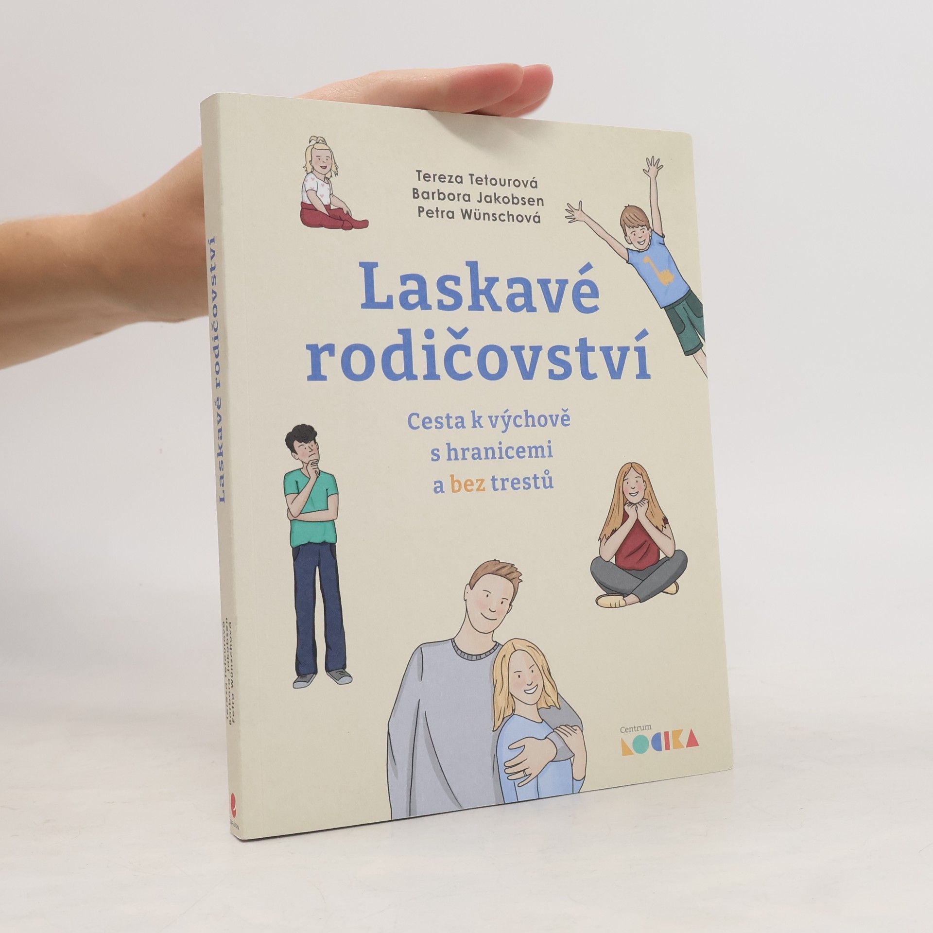 Petra Wünschová Laskavé rodičovství