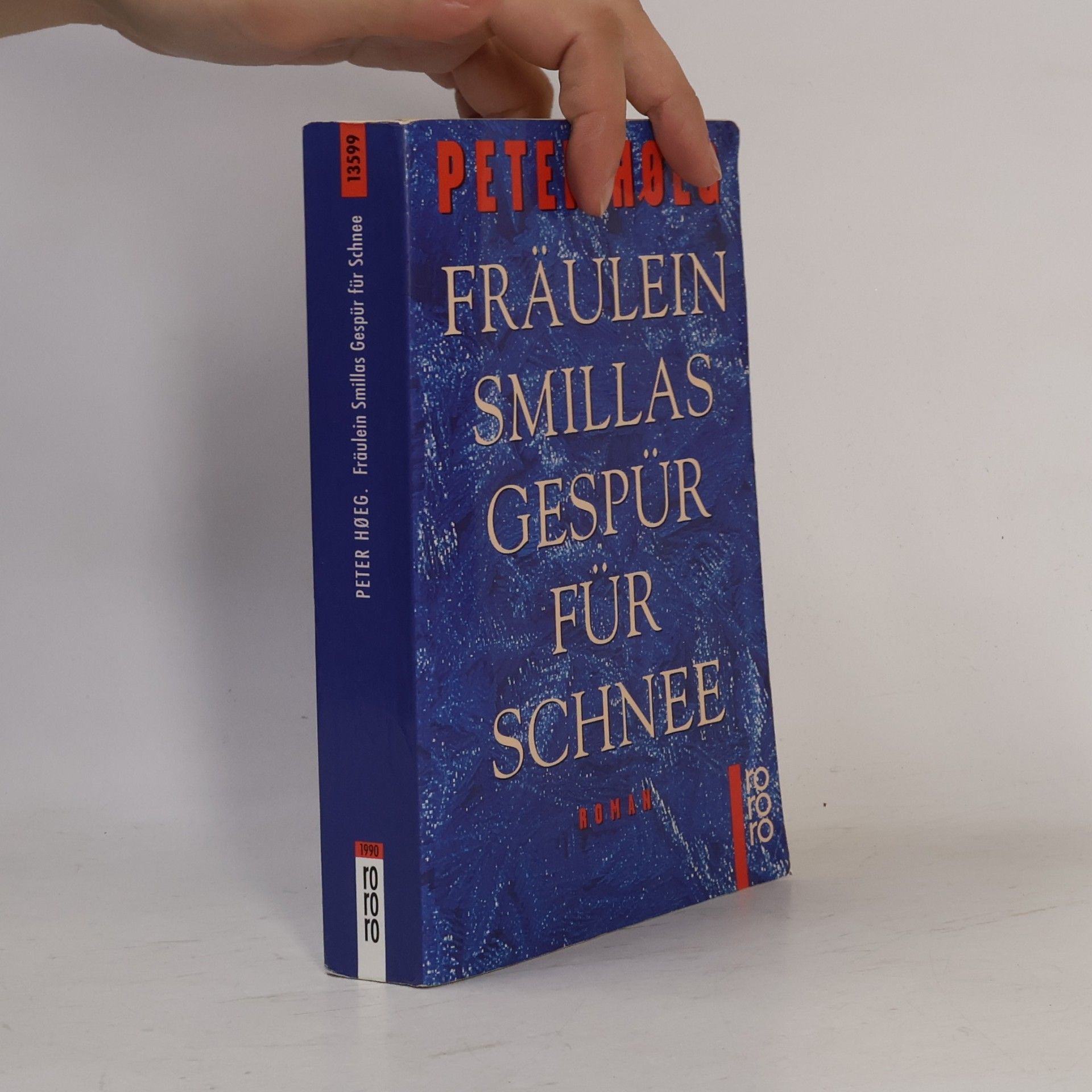 Peter Høeg Fräulein Smillas Gespür für Schnee