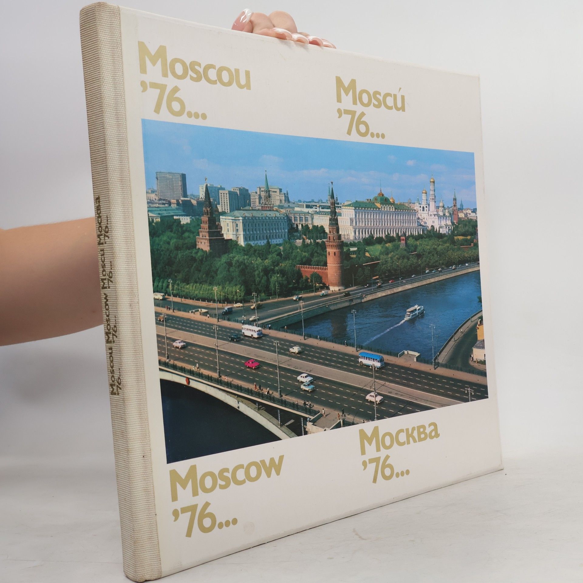 Autorenkollektiv Moscow '76. Moscú '76. Moscou '76. Москва '76