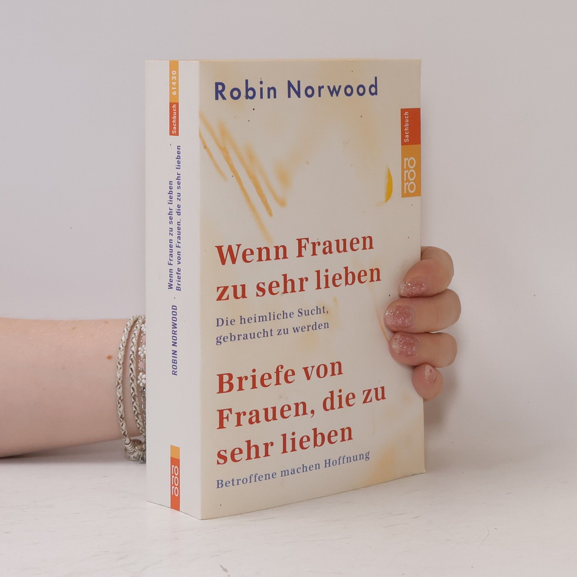 Robin Norwood Wenn Frauen zu sehr lieben