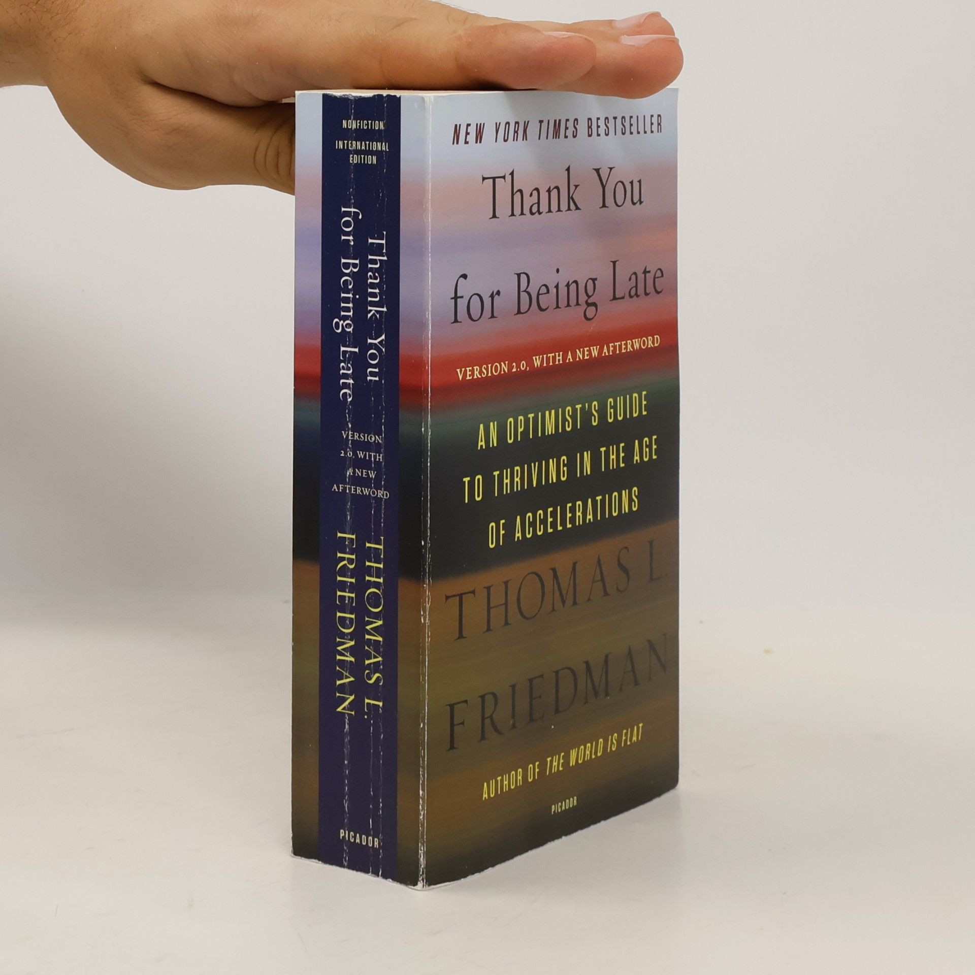 Thomas Friedman Thank You for Being Late
