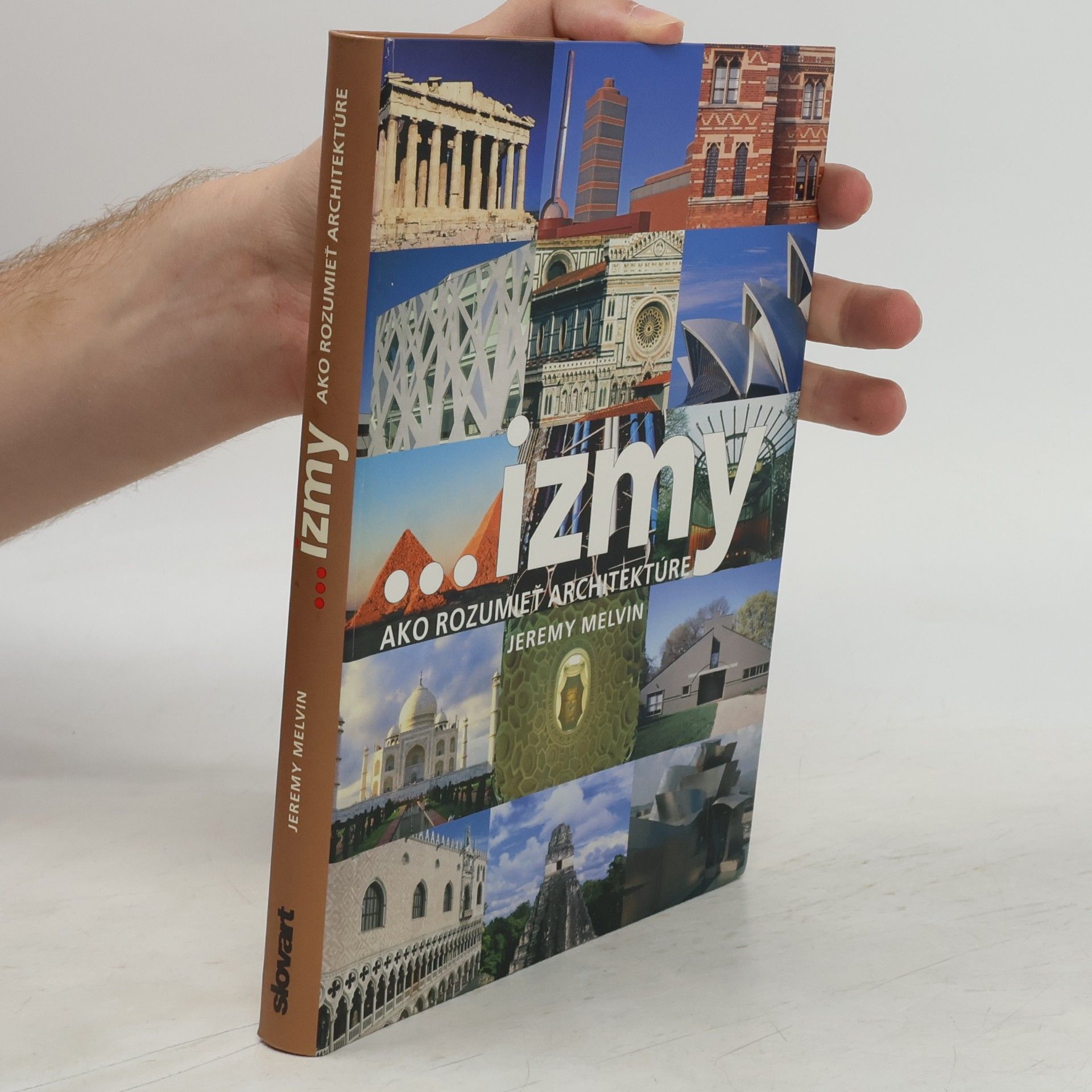 Jeremy Melvin ... izmy - ako rozumieť architektúre