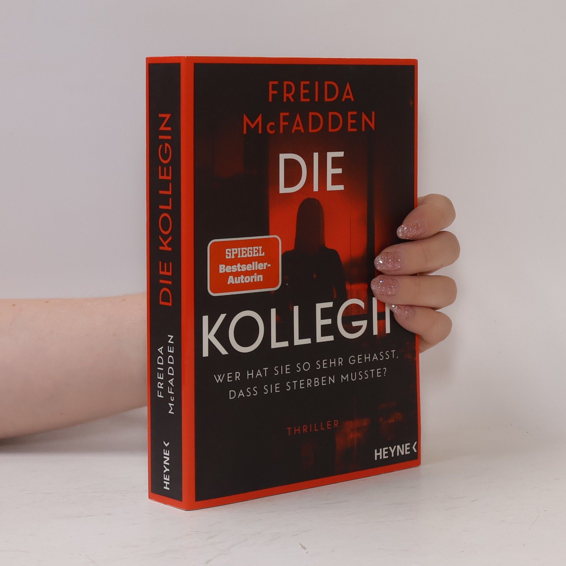 Freida McFadden Die Kollegin - Wer hat sie so sehr gehasst, dass sie sterben musste?