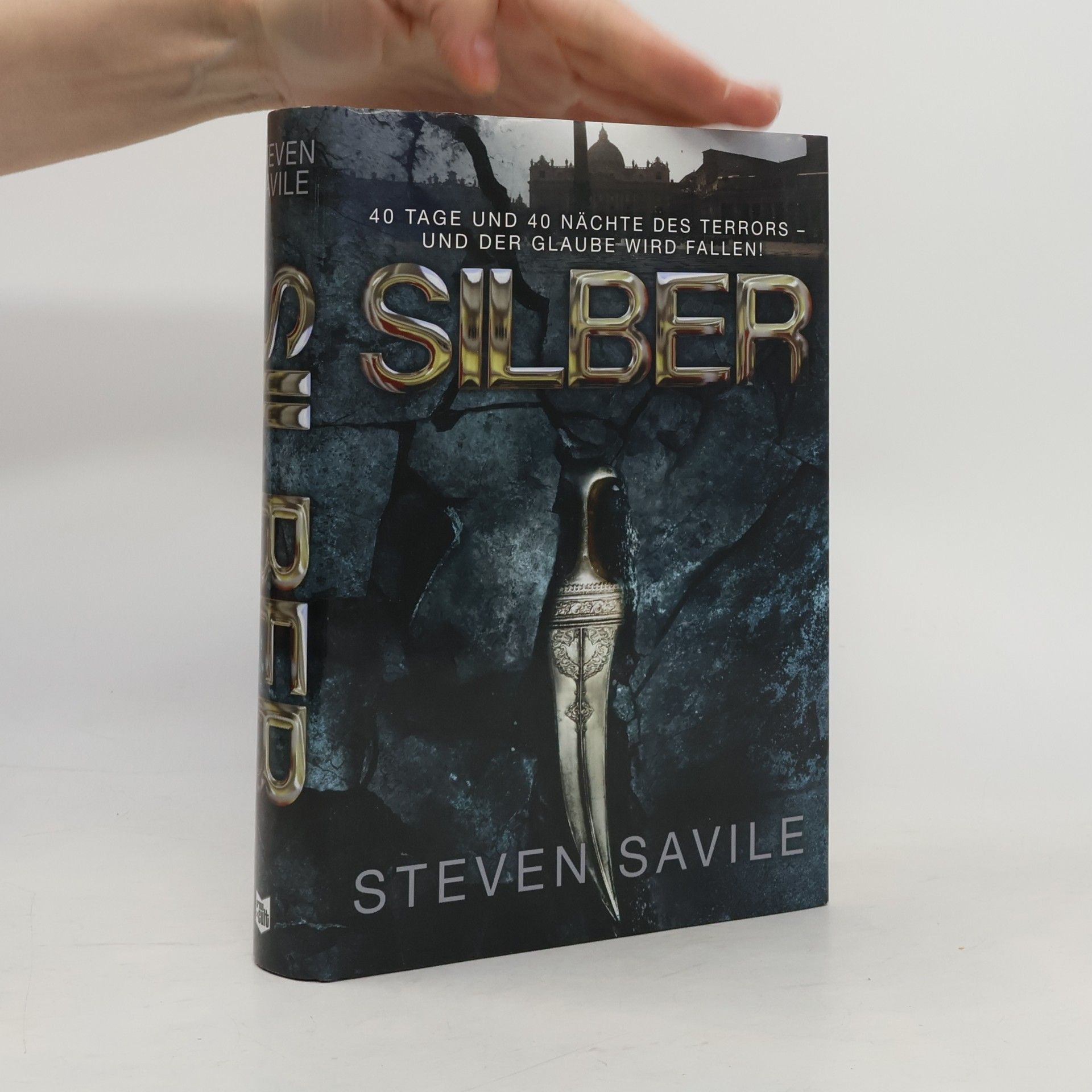 Joachim Riefer Silber. 40 Tage und Nächte des Terrors - und der Glaube wird fallen!