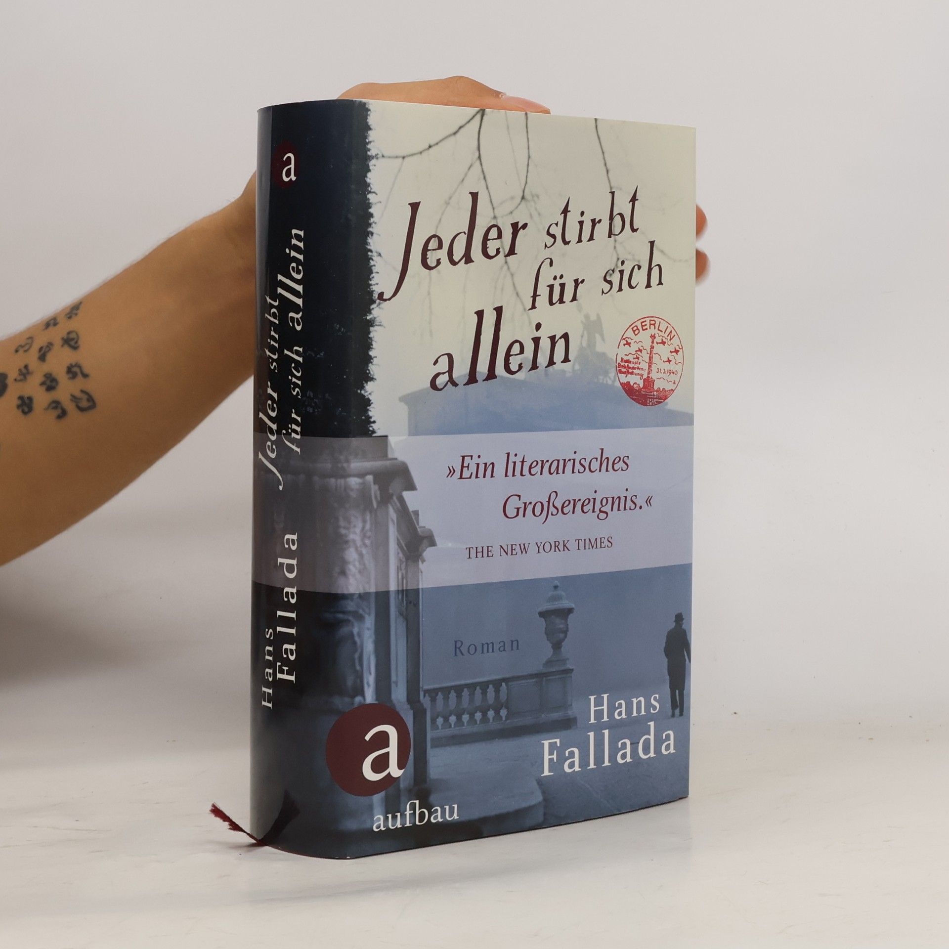 Hans Fallada Jeder stirbt für sich allein