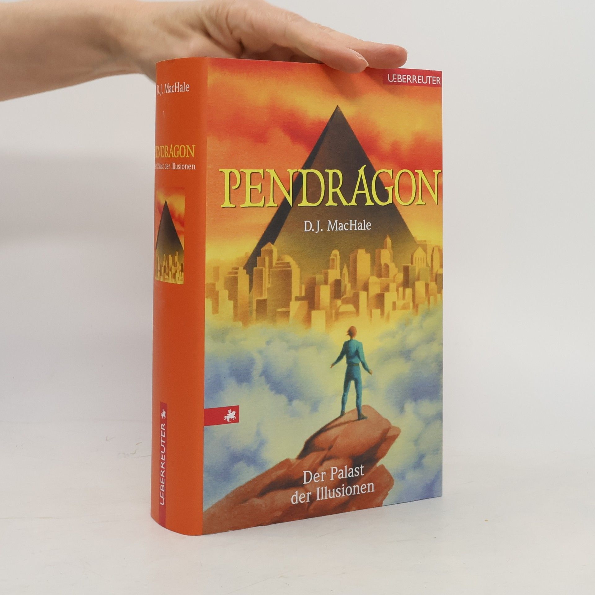 D. J. MacHale Pendragon - Der Palast der Illusionen. Pendragon. Band 4