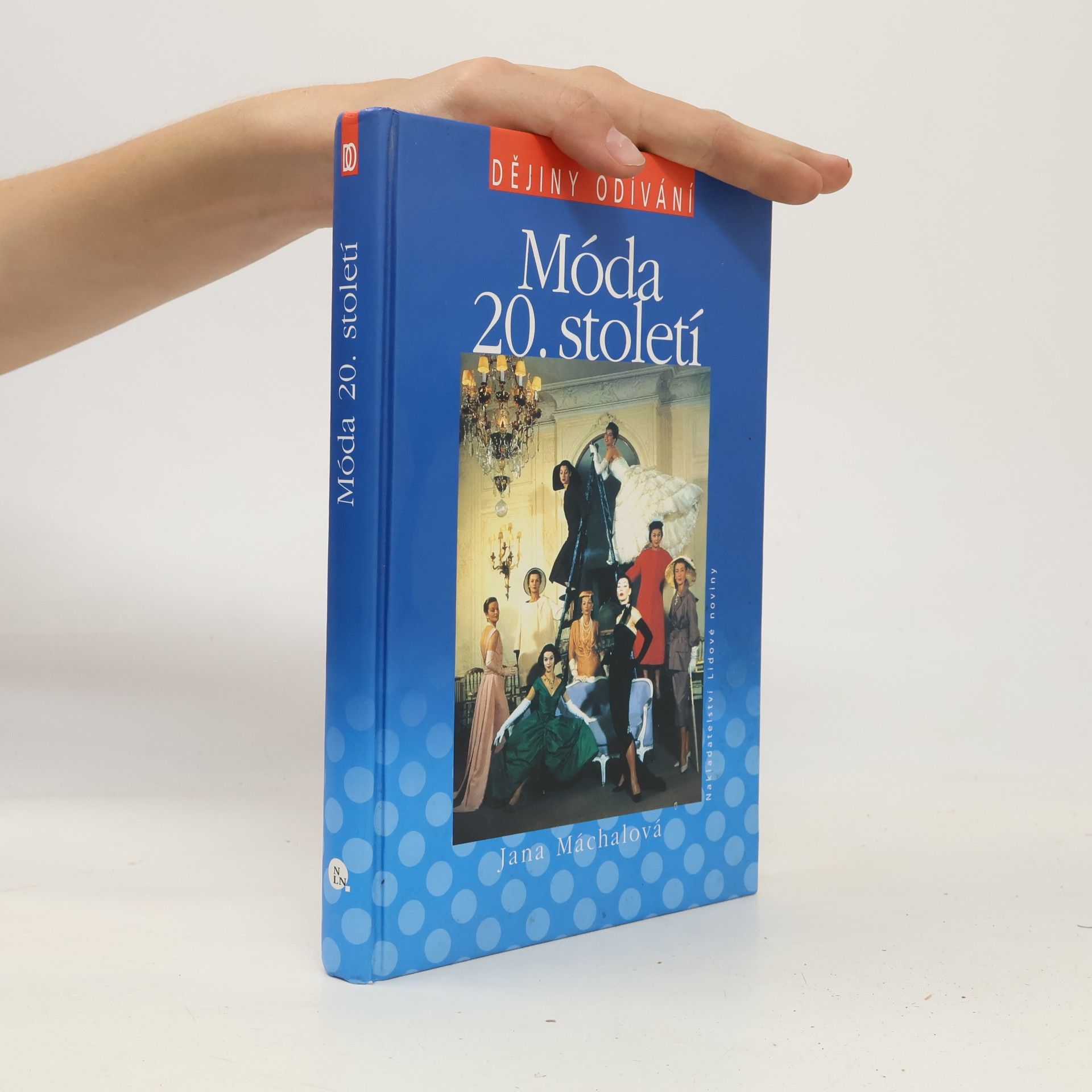 Jana Máchalová Móda 20. století