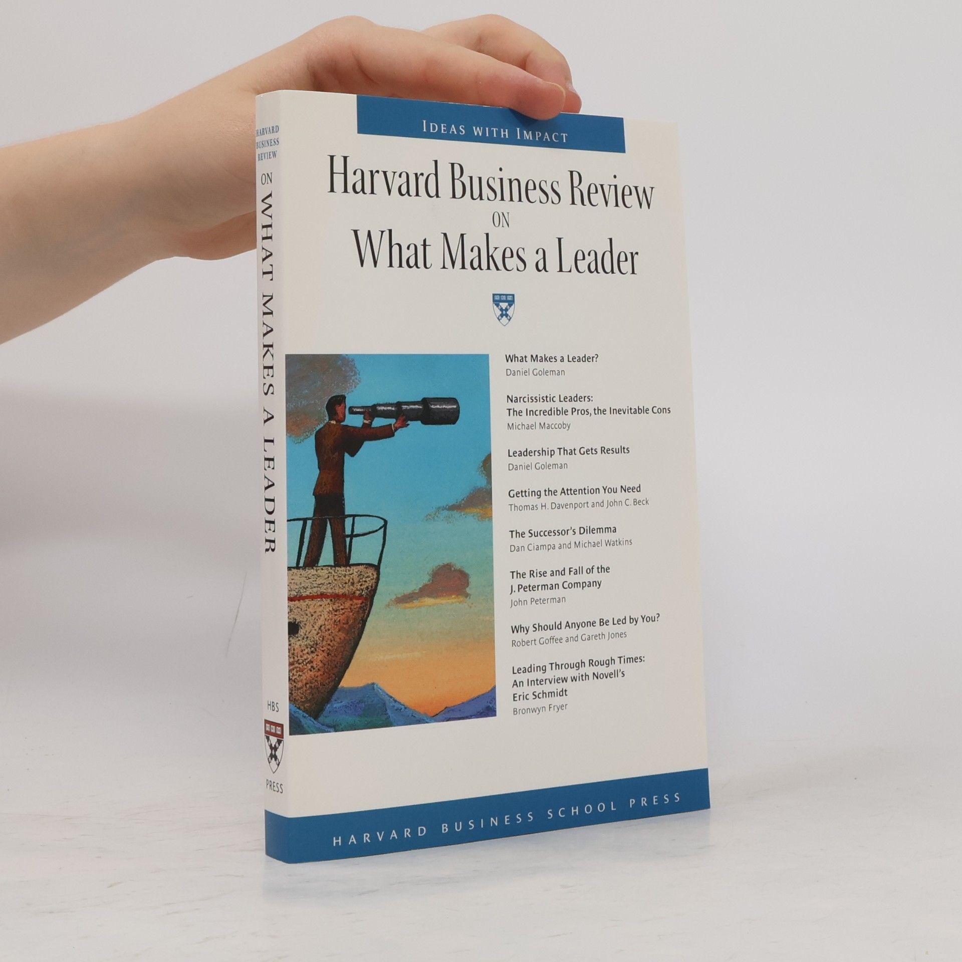 Kolektiv autorů Harvard Business Review on what Makes a Leader