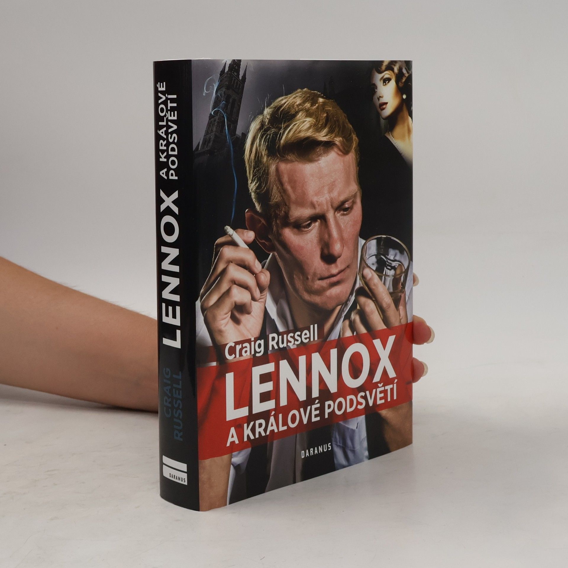 Craig Russell Lennox a králové podsvětí