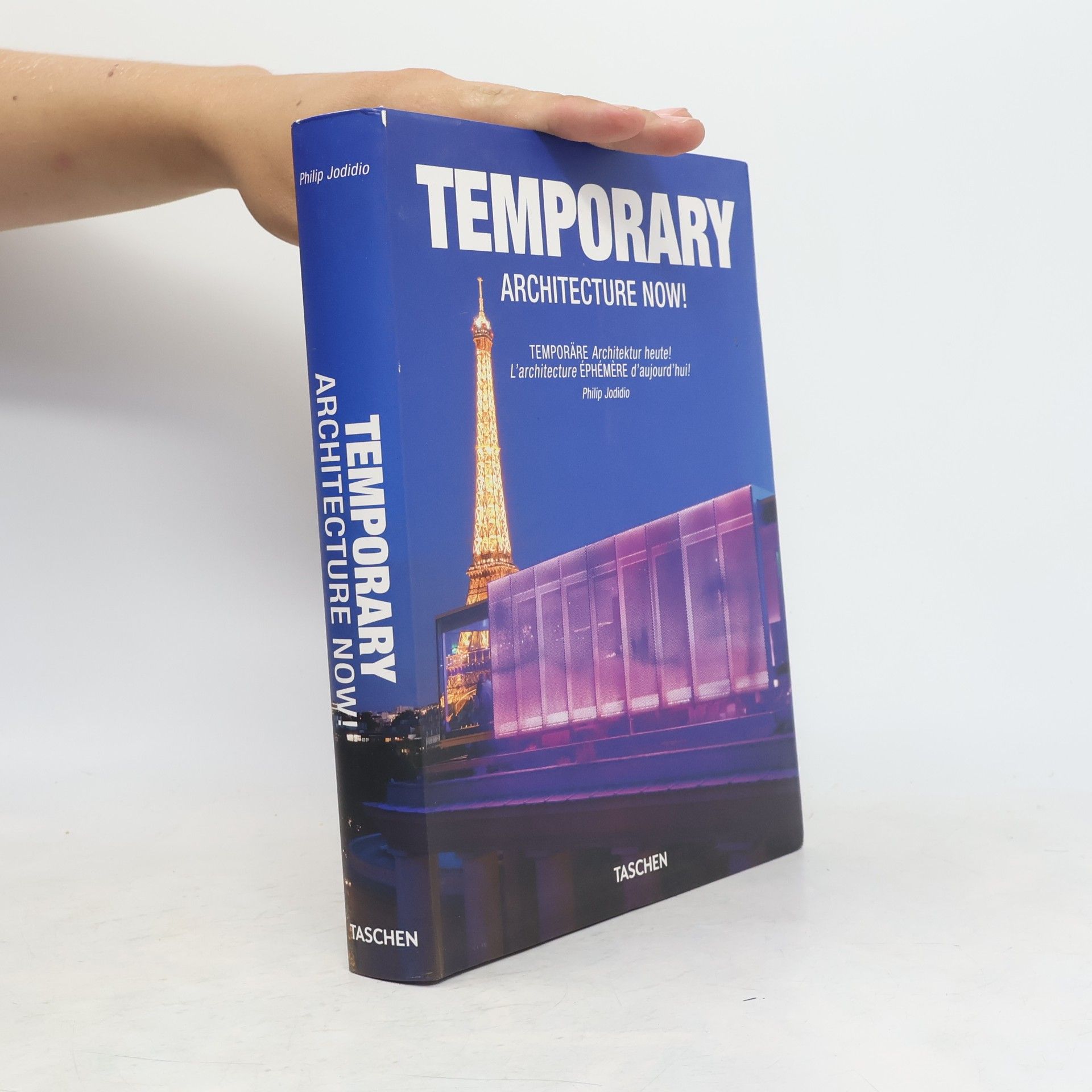 Temporary architecture now! = Temporäre Architektur heute! = L'Architecture éphémère d'aujourd'hui!
