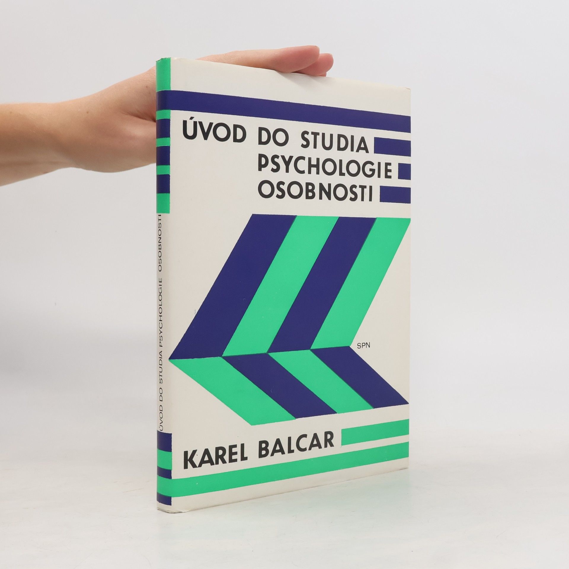 Karel Balcar Úvod do studia psychologie osobnosti