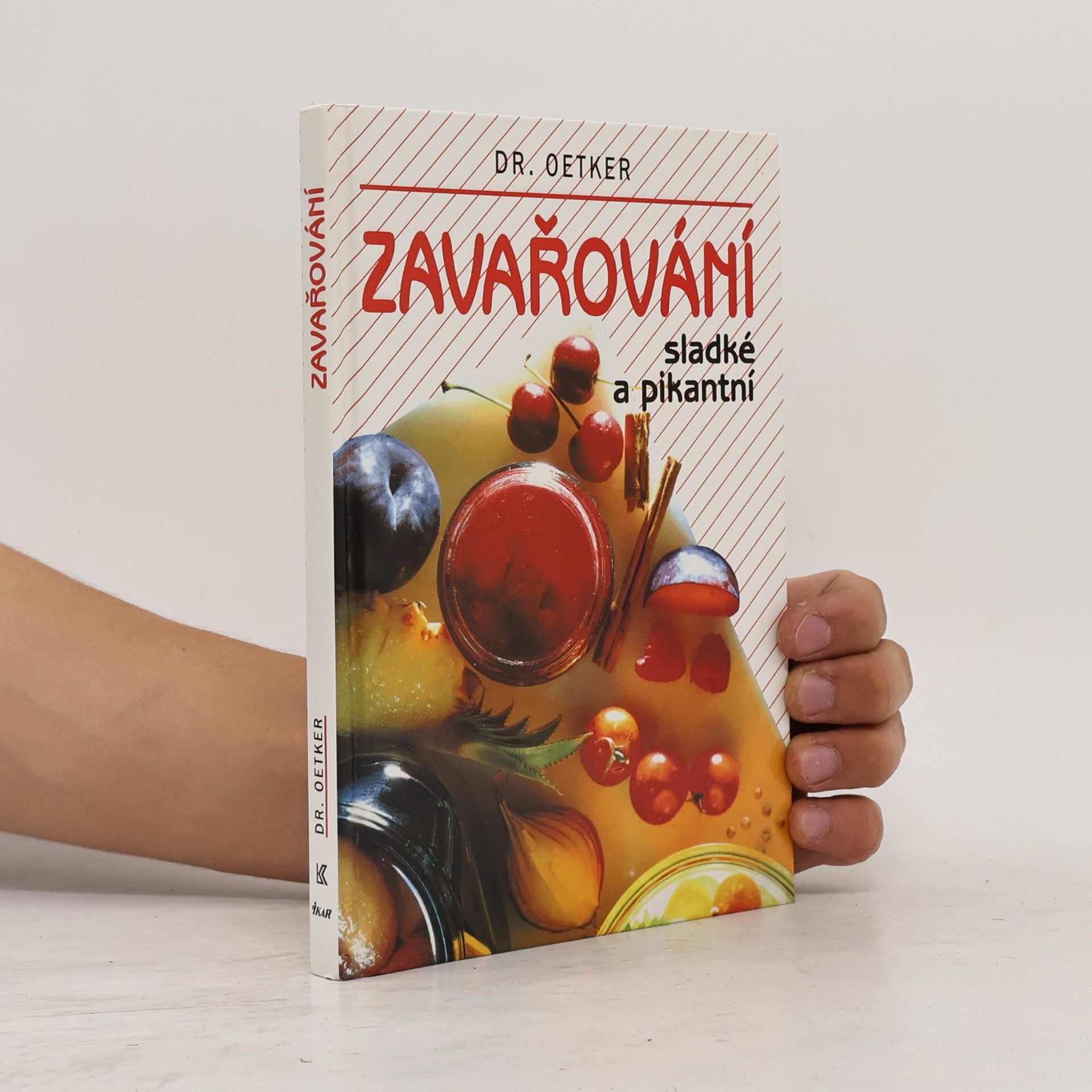 Kolektiv autorů Zavařování sladké a pikantní
