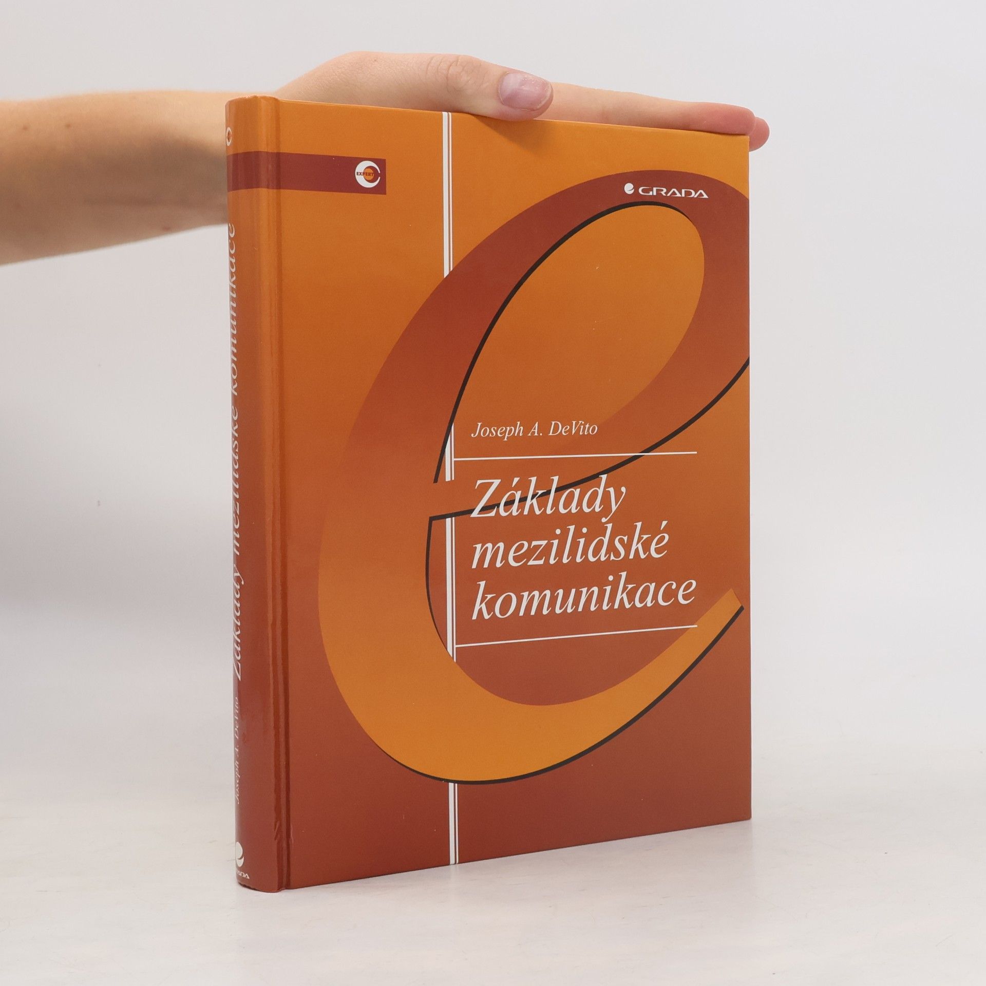 Joseph A. DeVito Základy mezilidské komunikace