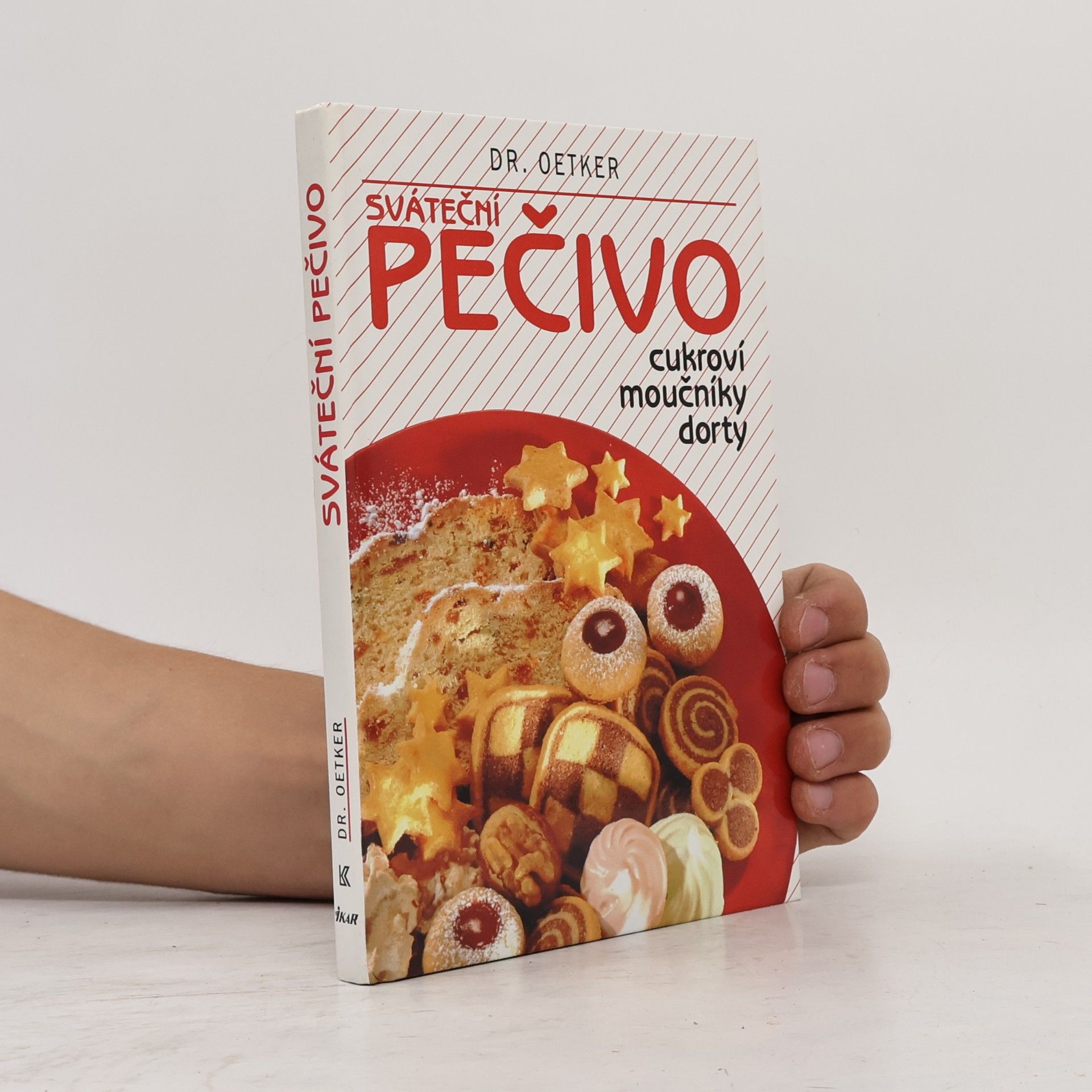 Alena Vlčková Sváteční pečivo. Cukroví, moučníky, dorty