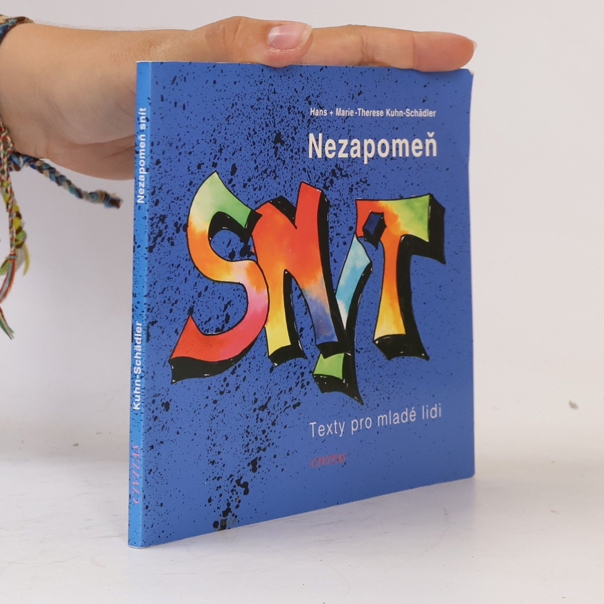 Madeleine Marti Nezapomeň snít. Texty pro mladé lidi