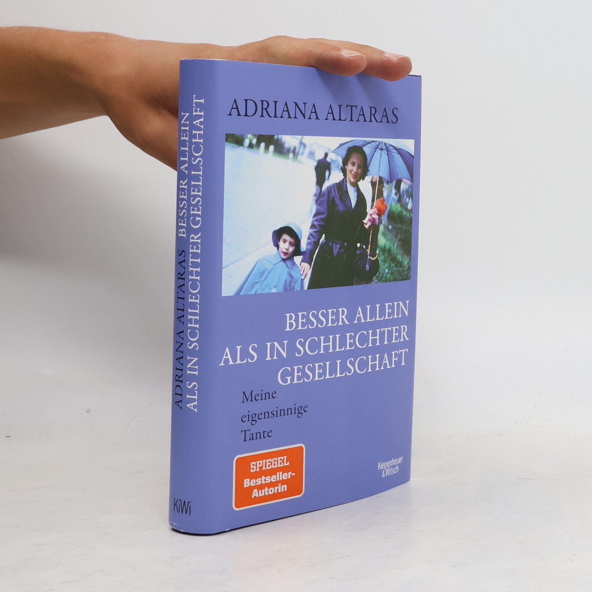 Adriana Altaras Besser allein als in schlechter Gesellschaft