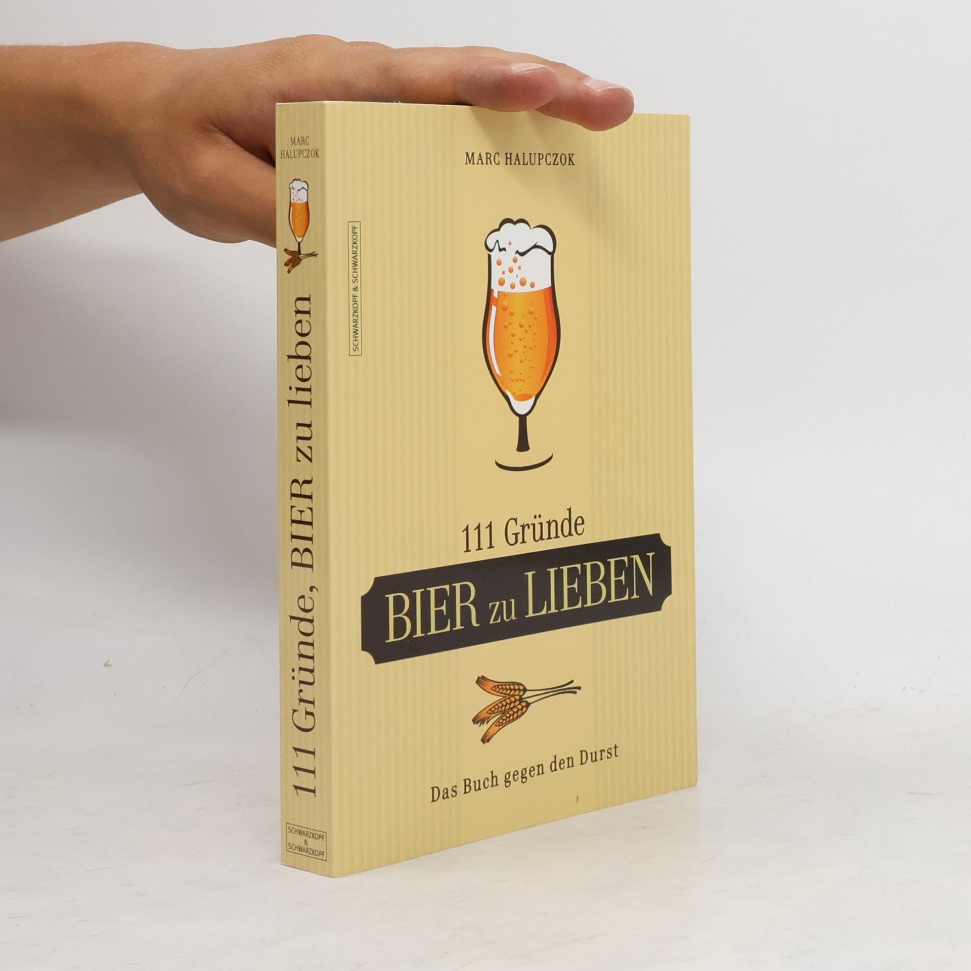 Marc Halupczok 111 Gründe, Bier zu lieben