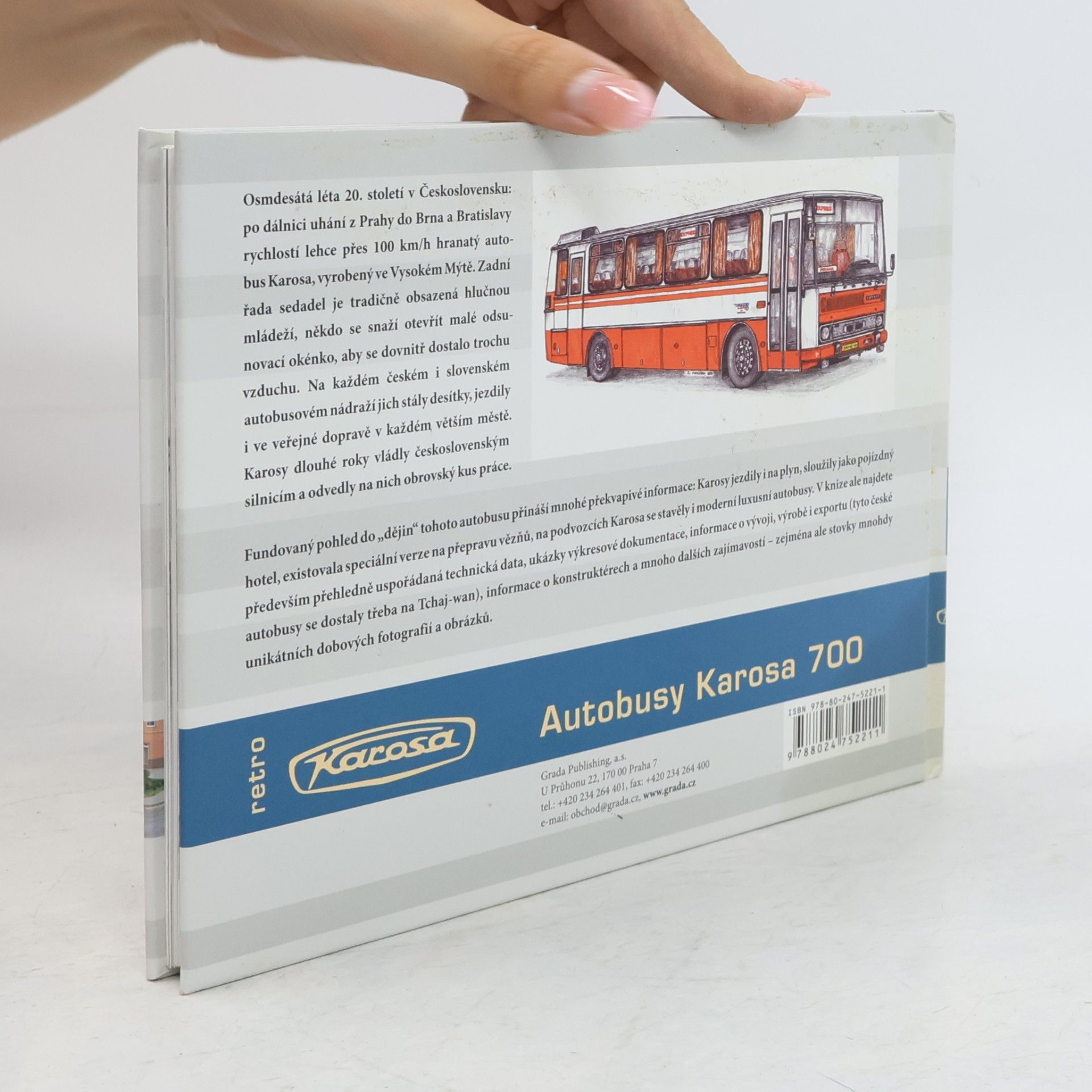 Martin Harák Autobusy Karosa 700 : historie, vývoj, technika, modifikace