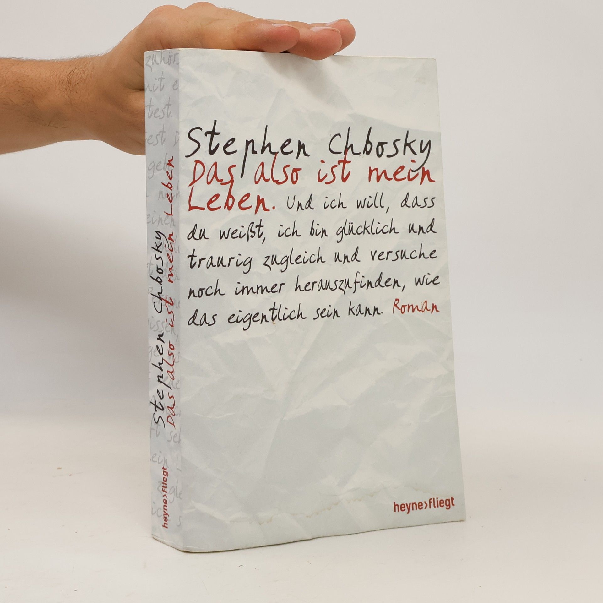Stephen Chbosky Das also ist mein Leben