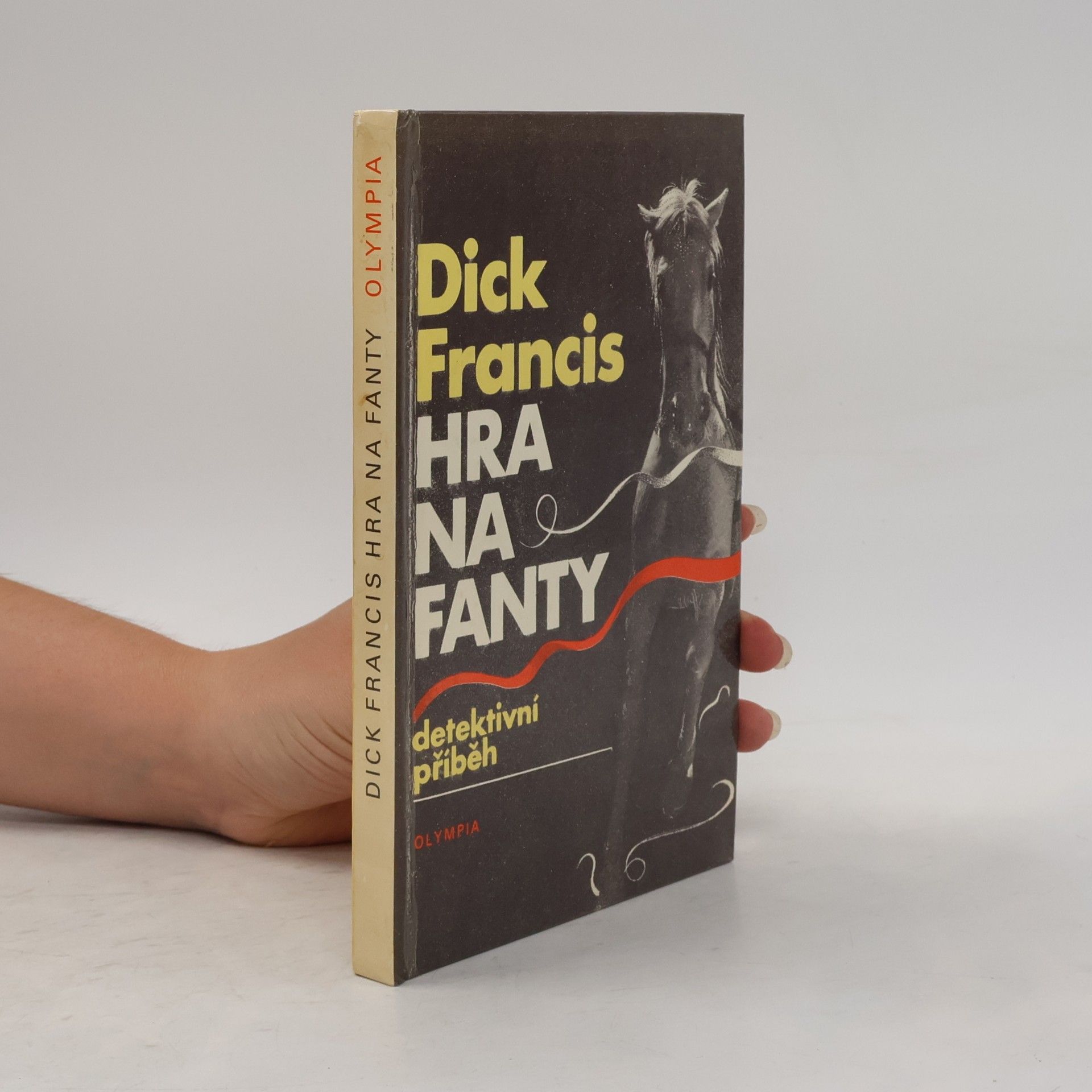 Dick Francis Hra na fanty