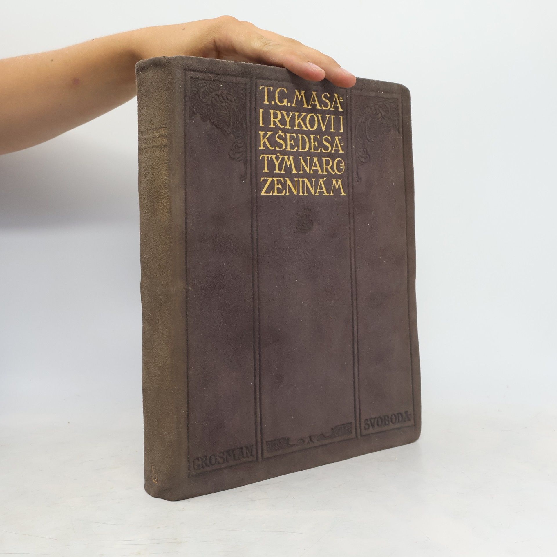 Edvard Beneš T.G.Masarykovi k šedesátým narozeninám