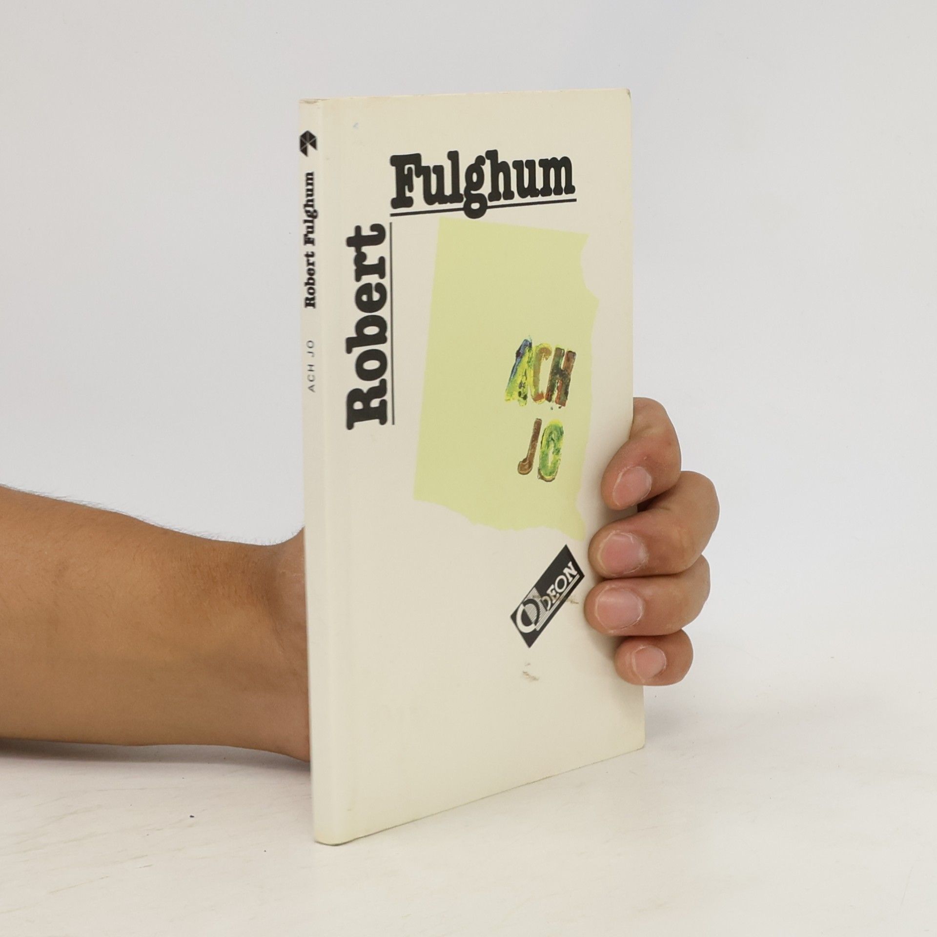 Robert Fulghum Ach jo