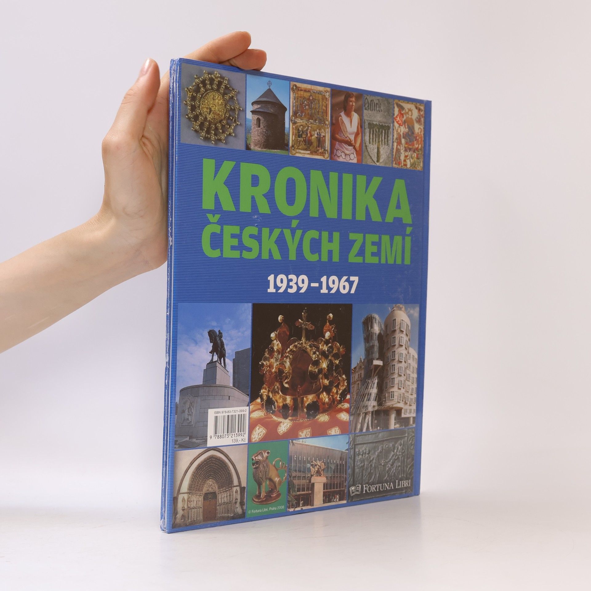 Autorenkollektiv Kronika Českých zemí 7. 1939-1967. Protektorát, budování nového státu, nástup komunismu