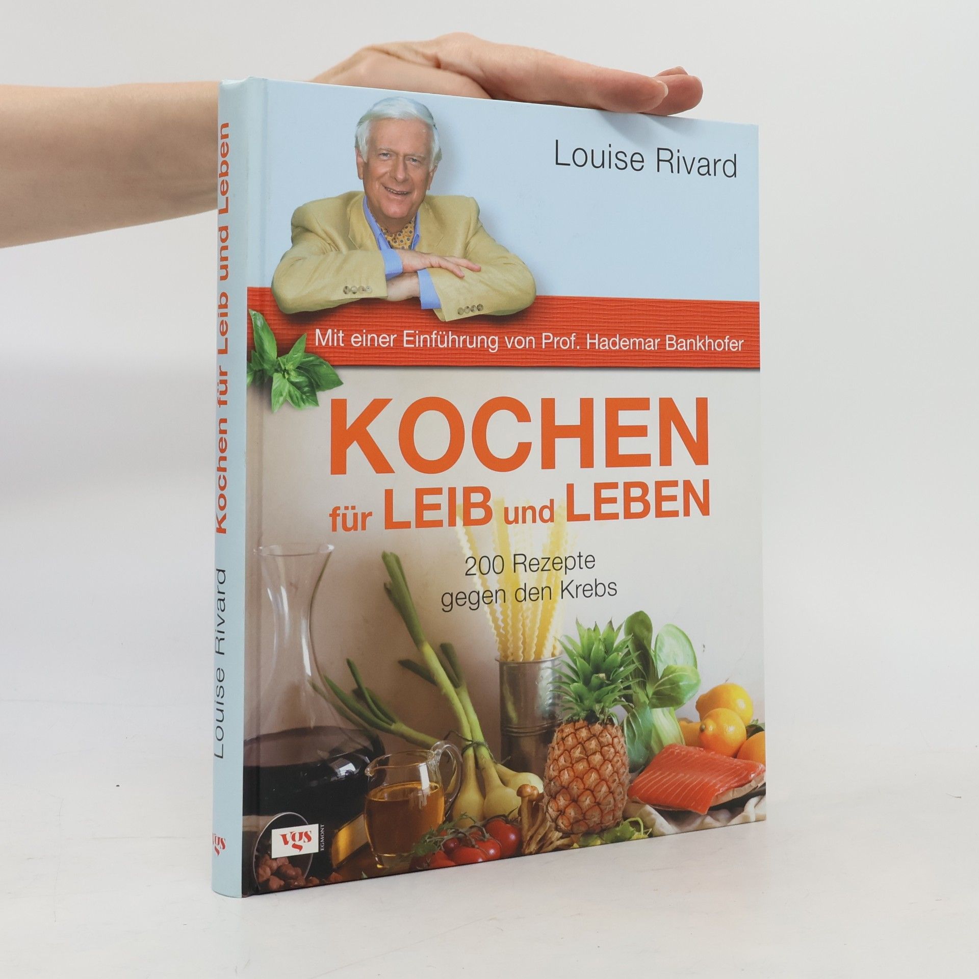 Louise Rivard Kochen für Leib und Leben